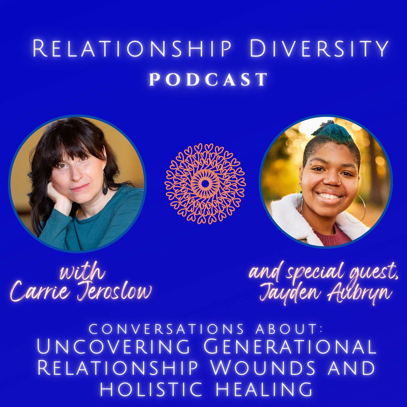 Uncovering Generational Relationship Wounds and Holistic Healing with Jayden Aubryn