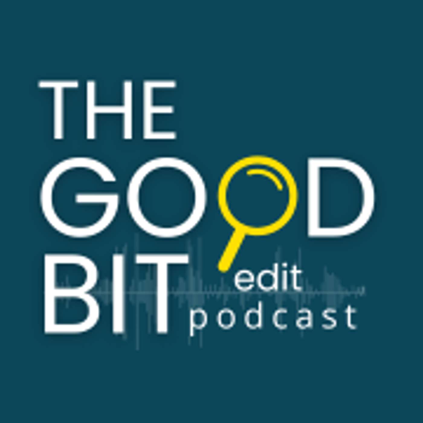 The Good Bit Edit