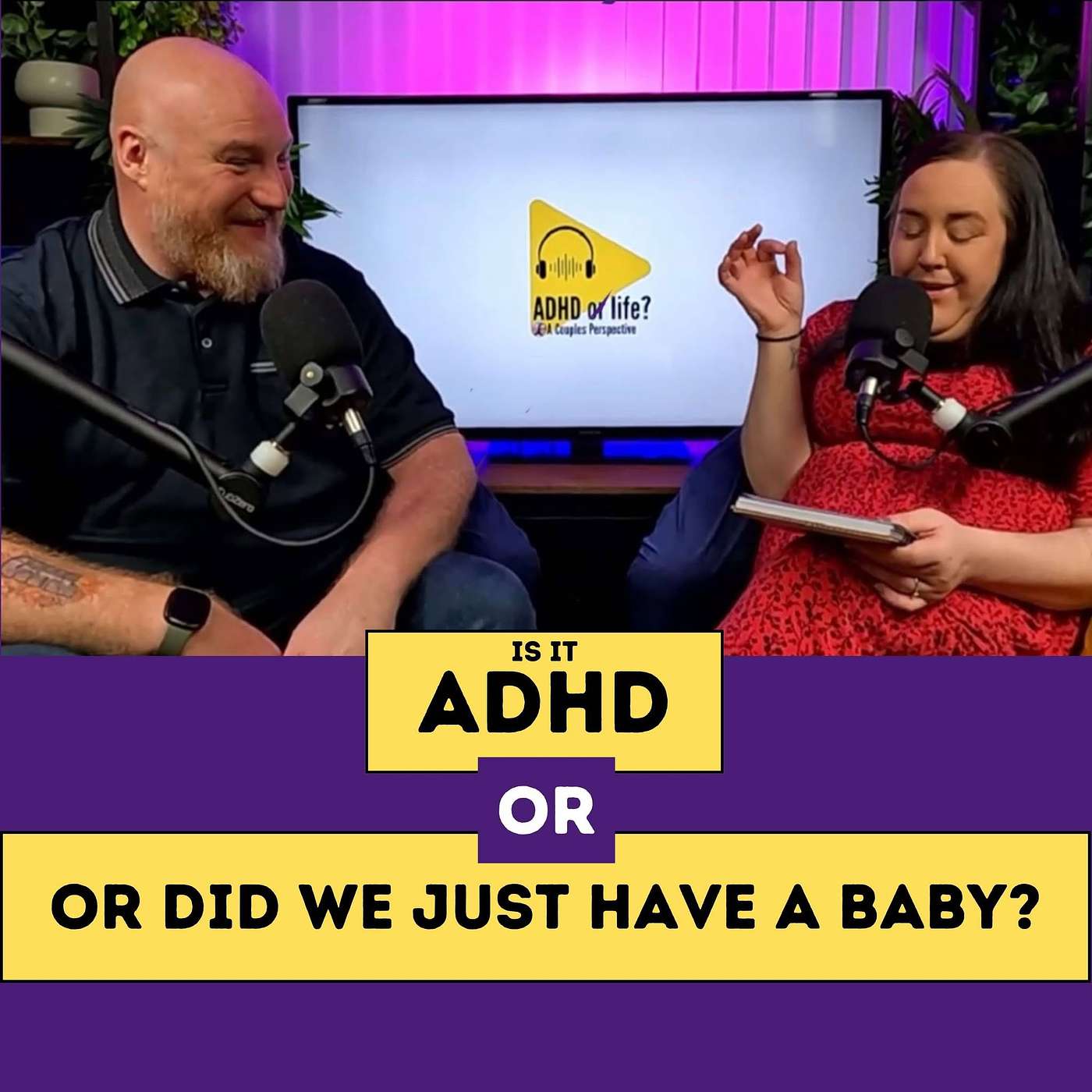 ADHD or life? - A couples perspective!