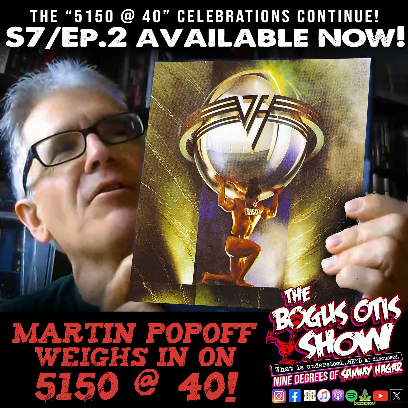 S7 Episode 002: 5150 @ 40 with Martin Popoff! S7 Episode 002: 5150 @ 40 with Martin Popoff!