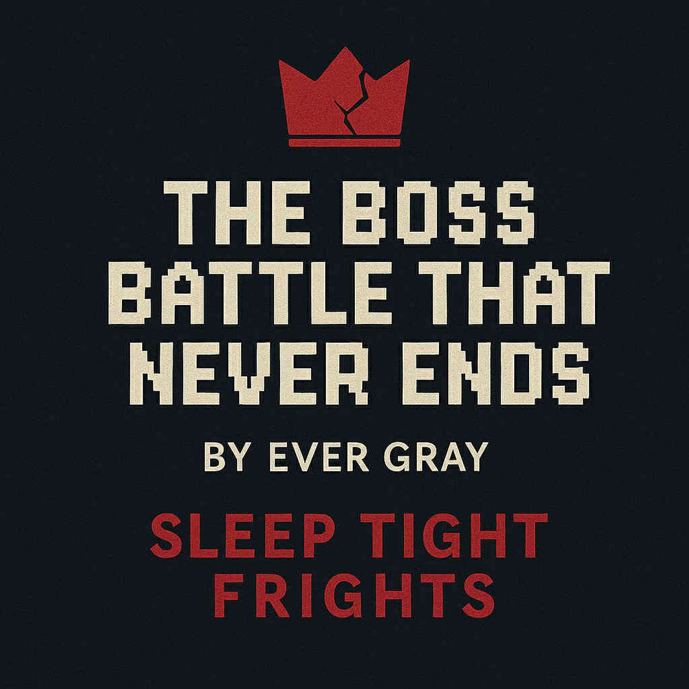 Sleep Tight Frights
