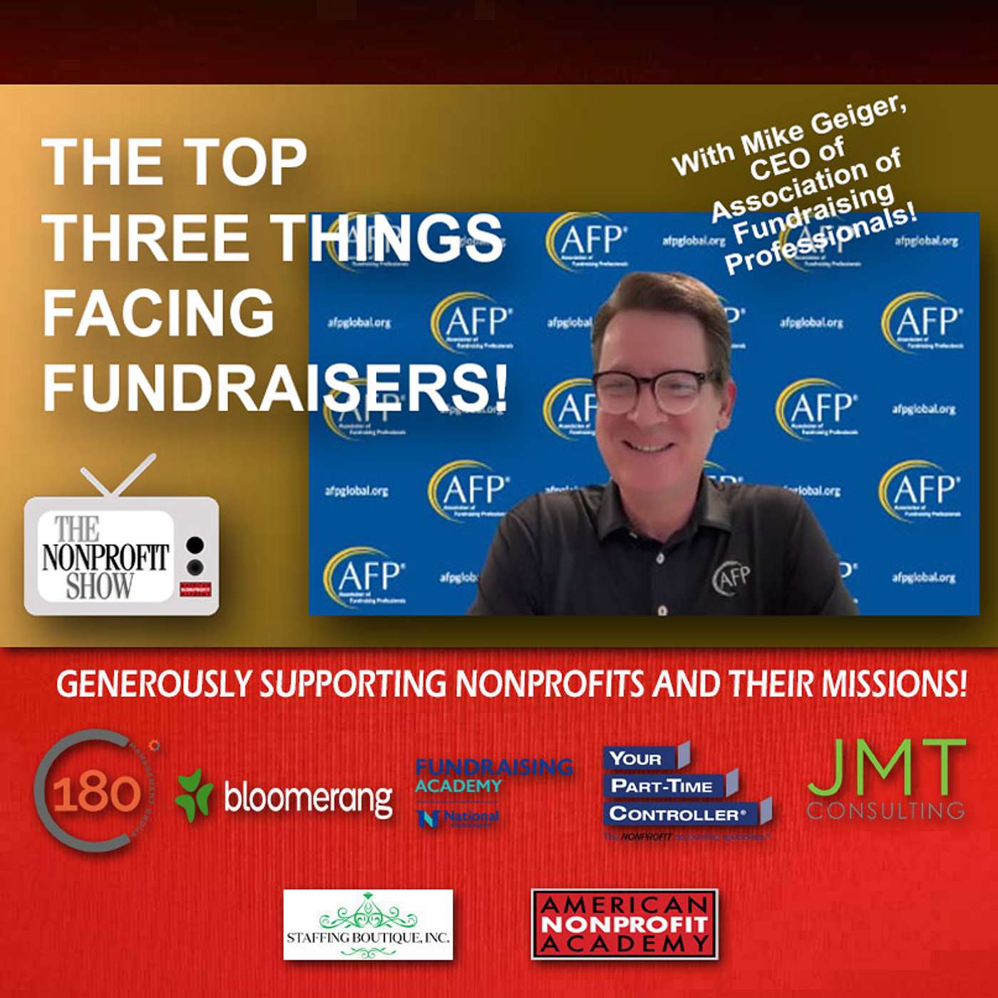 Top 3 Issues Facing Fundraisers (With CEO of AFP)