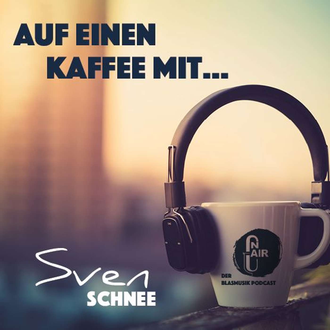 Auf einen Kaffee mit Sven Schnee (Blasorchester Krainhagen) - Wie spielt man ein Konzert in einem Taubblindenwerk? episode artwork