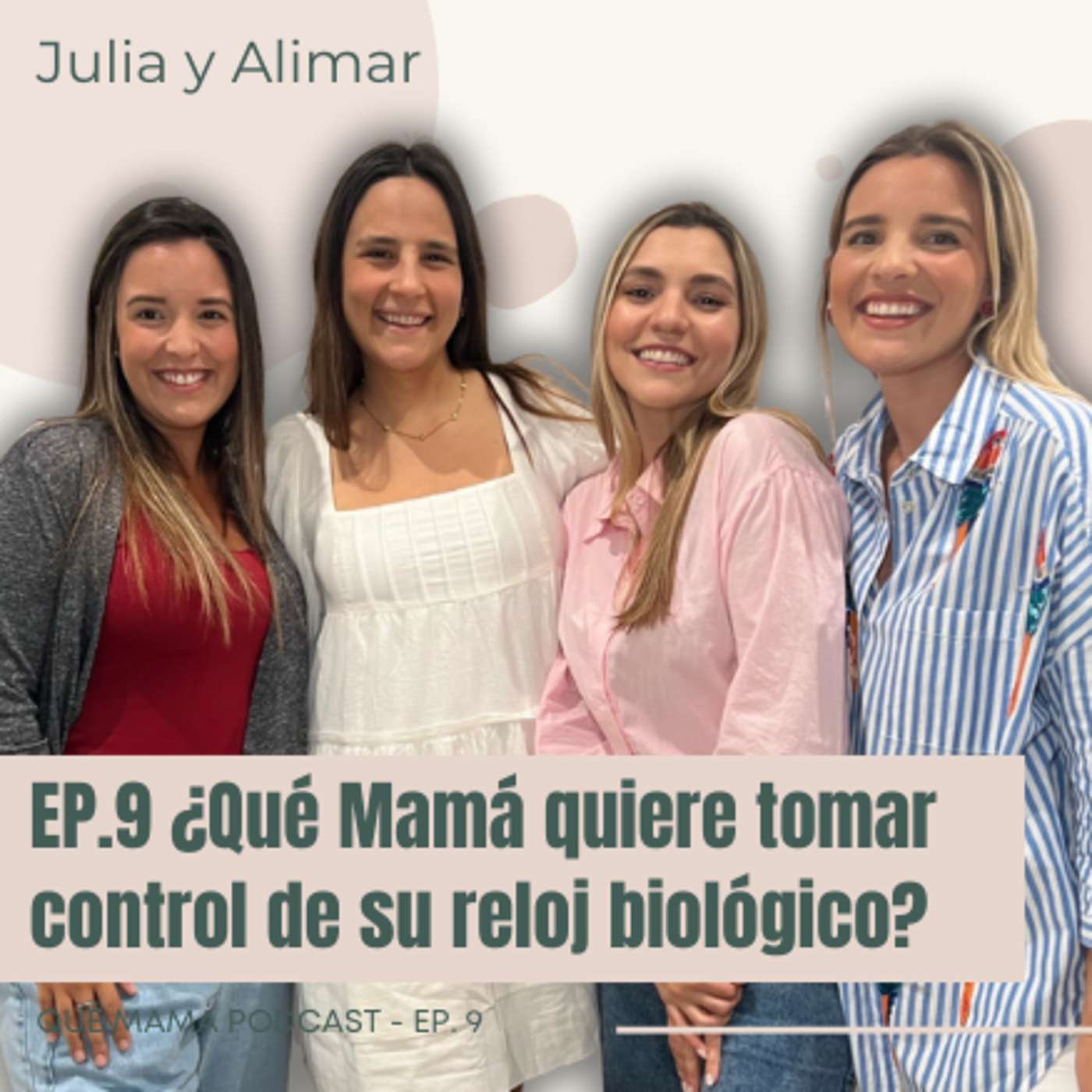 Qué Mamá Podcast
