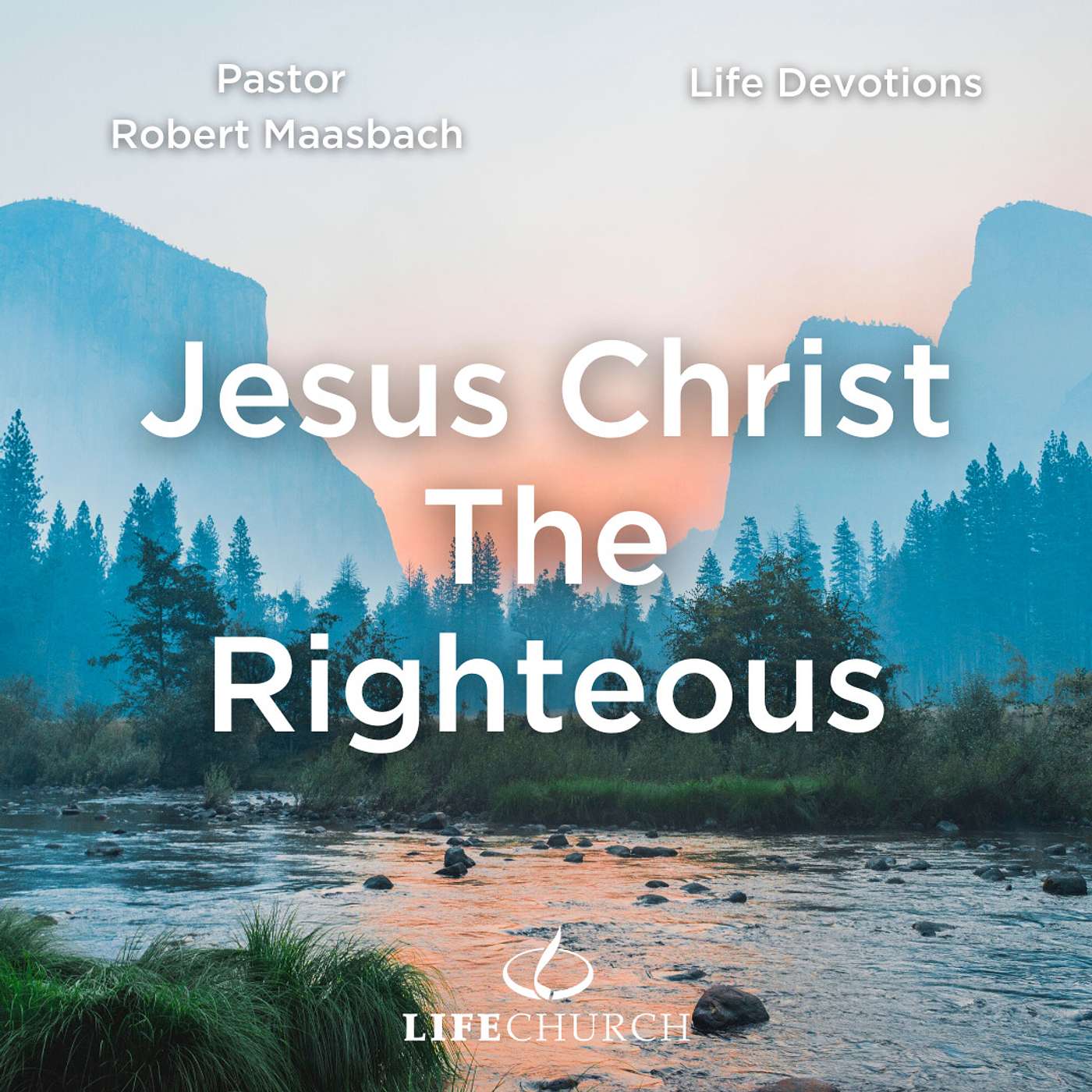 Jesus Christ The Righteous - 21.2.24