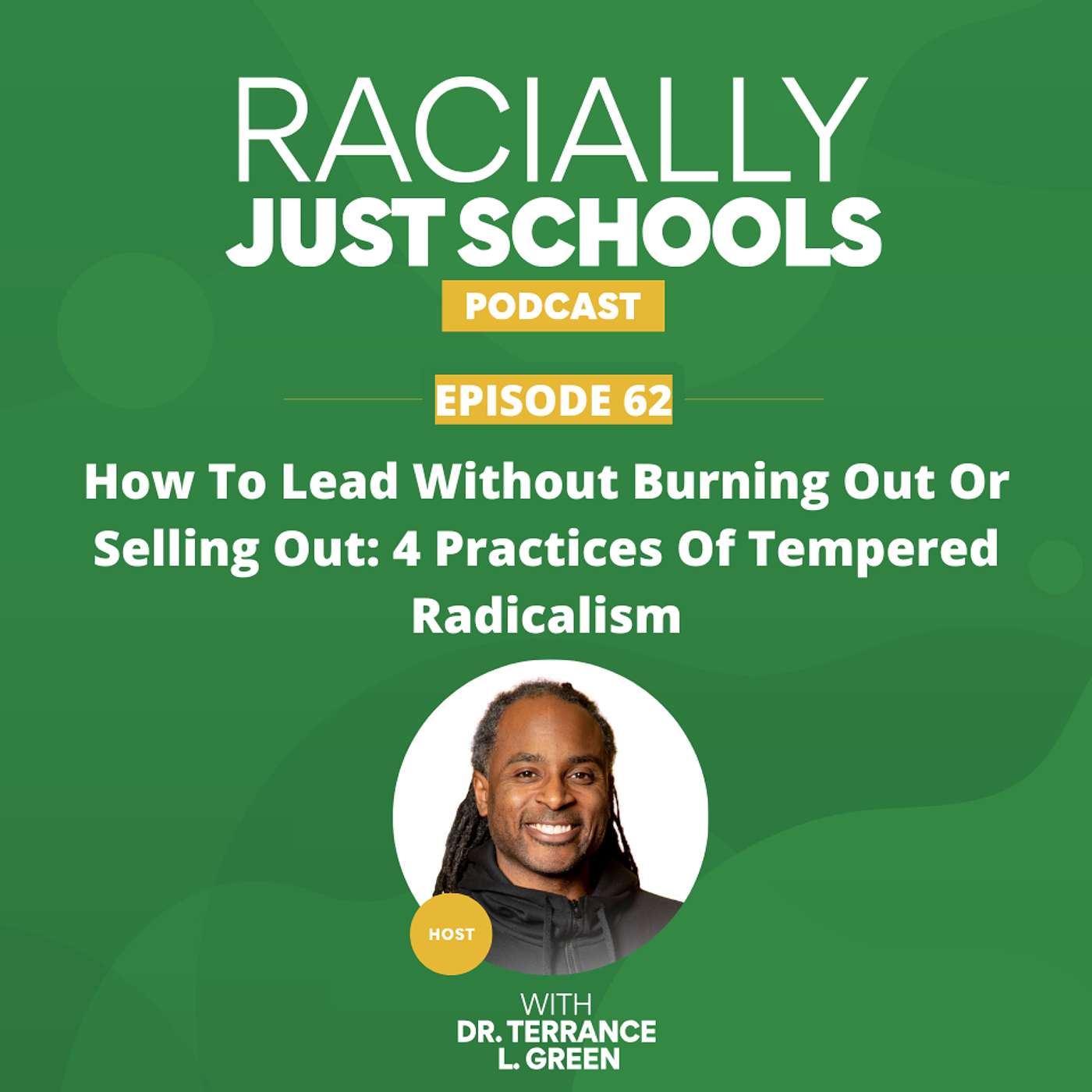 How To Lead Without Burning Out Or Selling Out: 4 Practices Of Tempered Radicalism