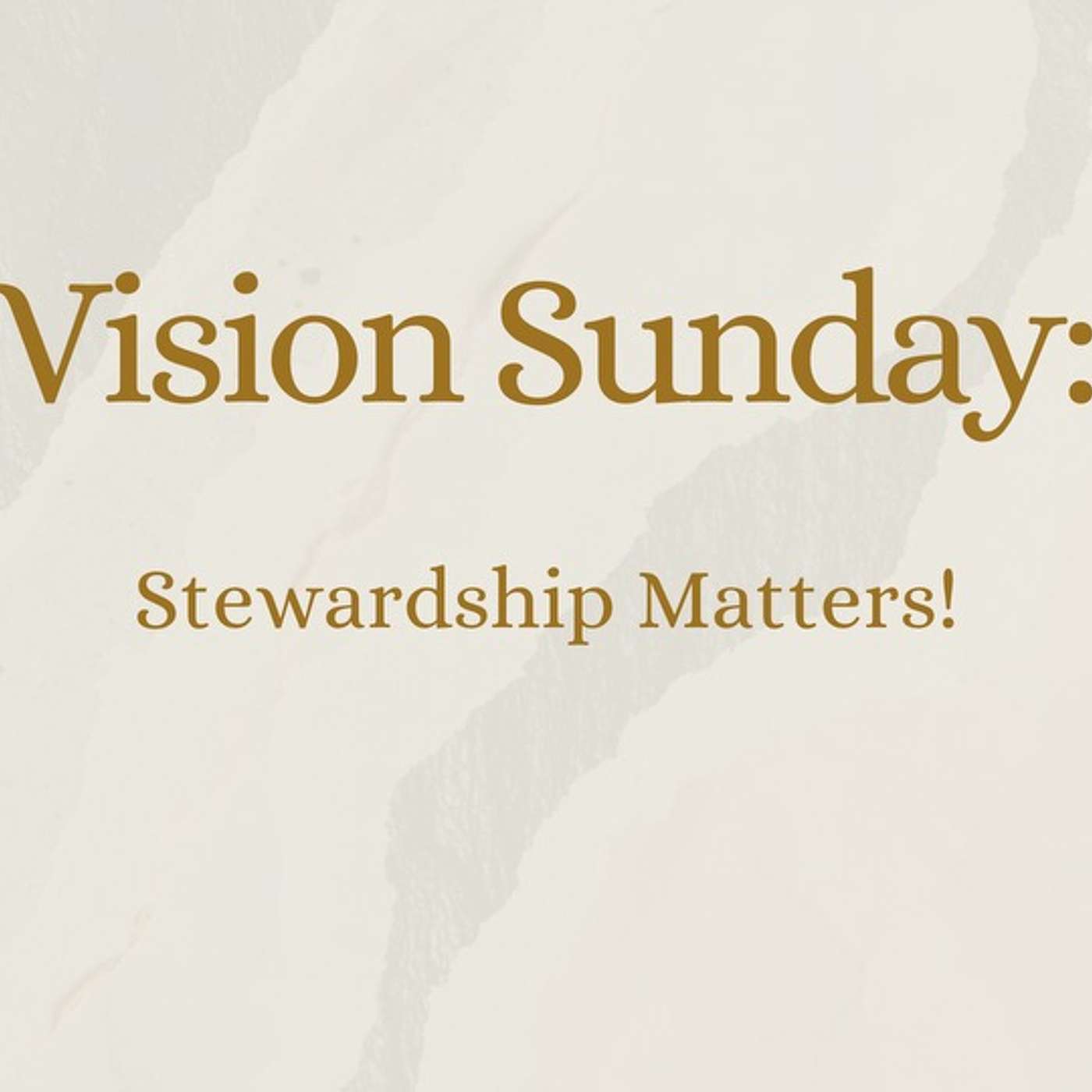 Vision Sunday: Stewardship Matters! episode artwork