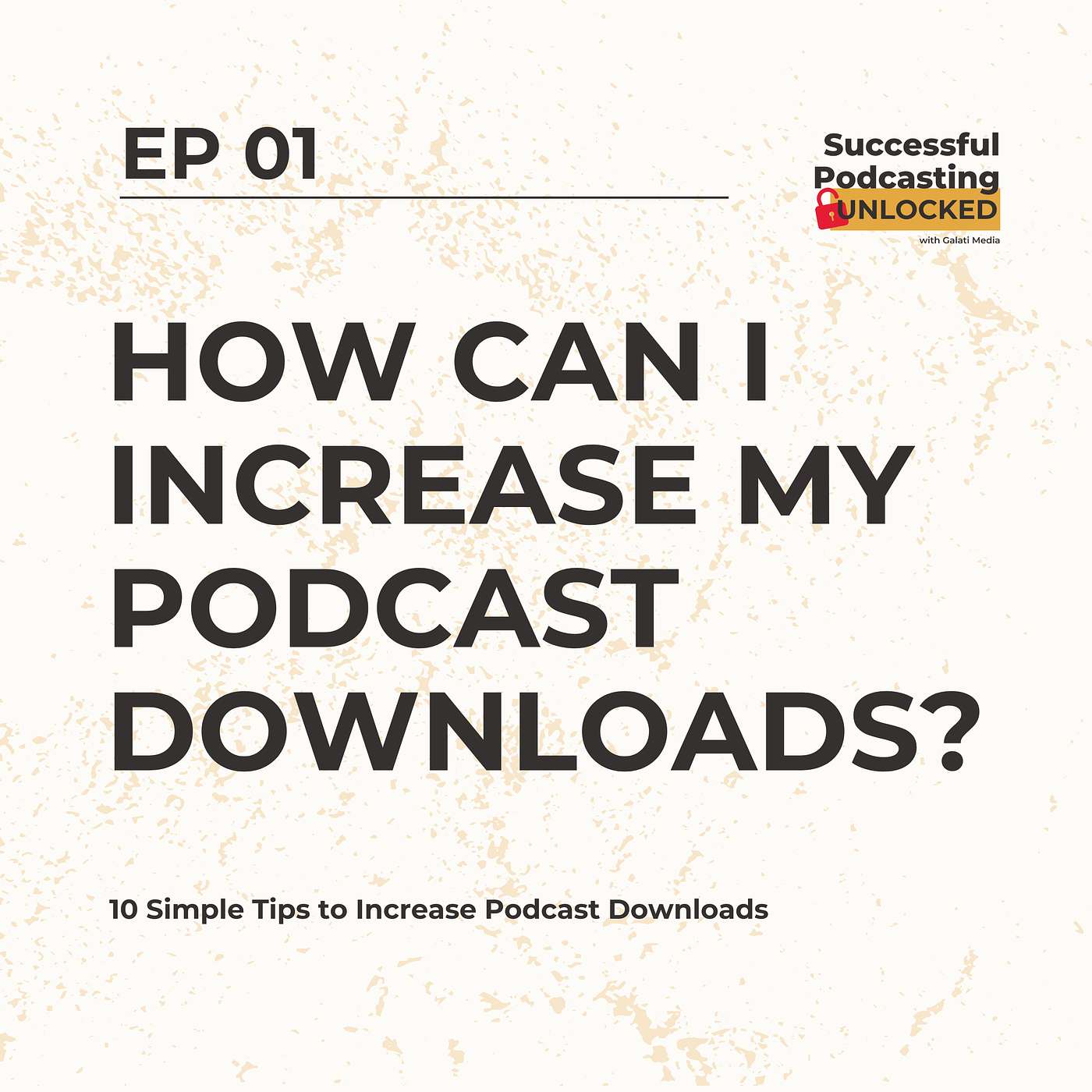 10 Simple Tips to Increase Podcast Downloads
