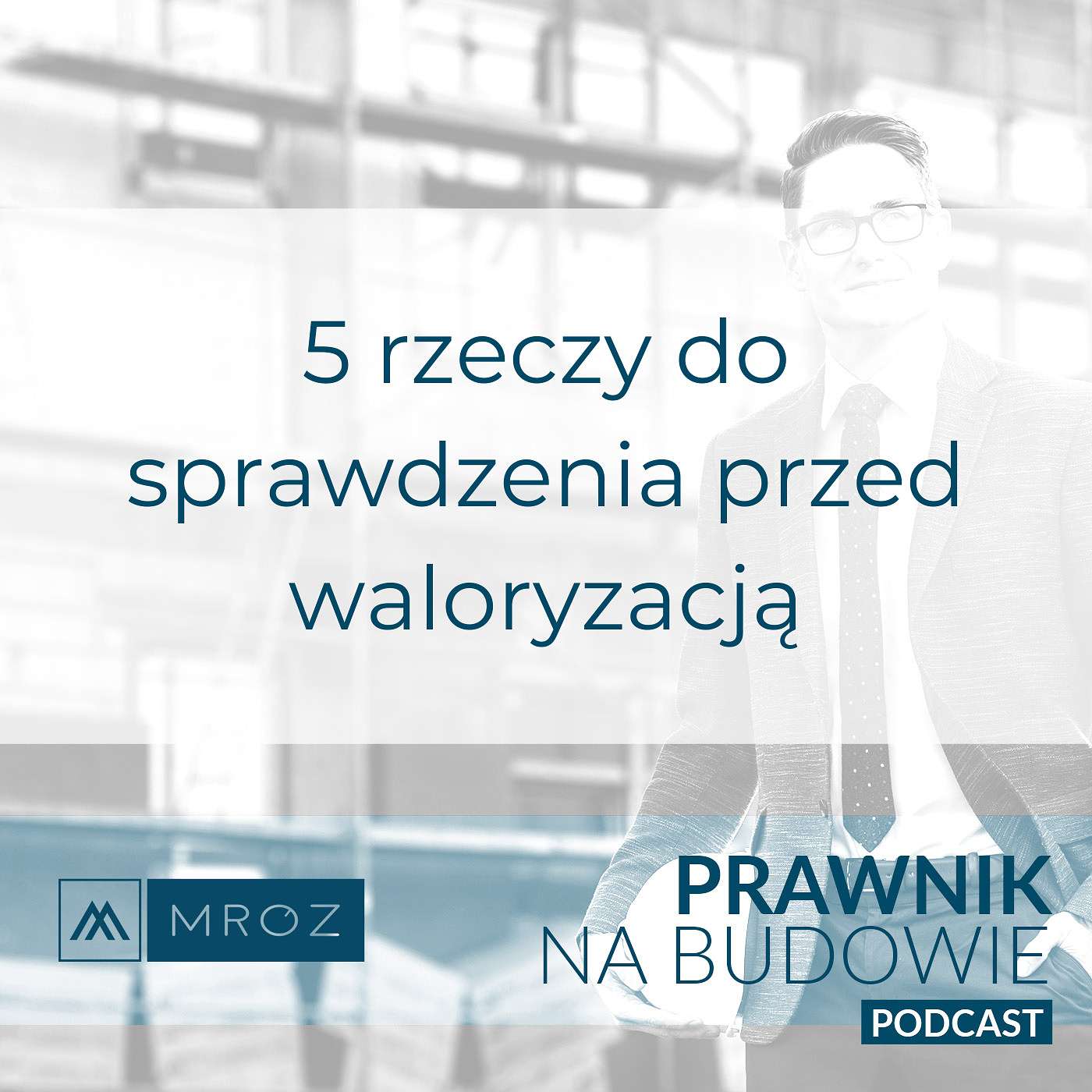 #141 5 rzeczy do sprawdzenia przed waloryzacją episode artwork