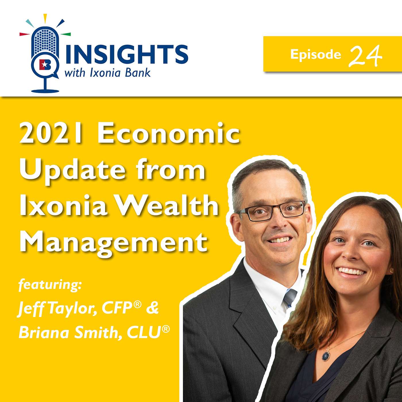 2021 Economic Update from Ixonia Wealth Management 2021 Economic Update from Ixonia Wealth Management