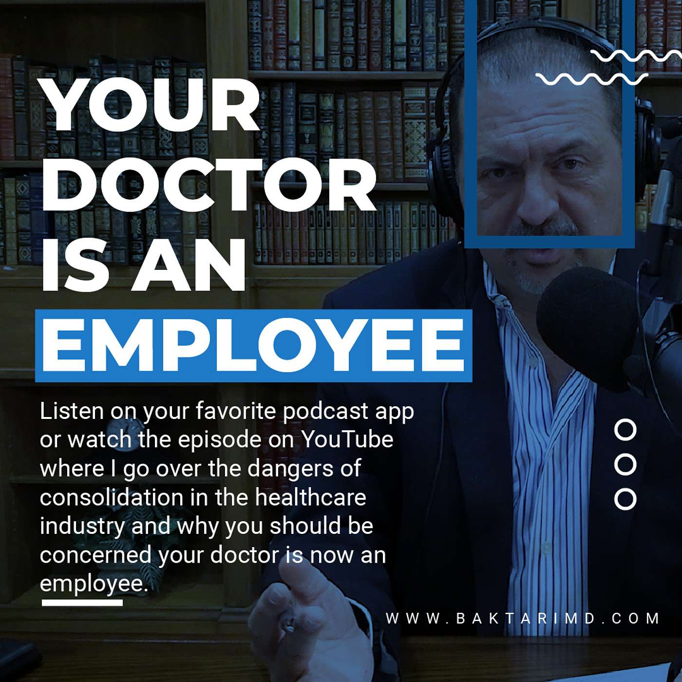 The DANGERS of Consolidation in the Healthcare Industry - Your Doctor is an EMPLOYEE - MD Explains episode artwork