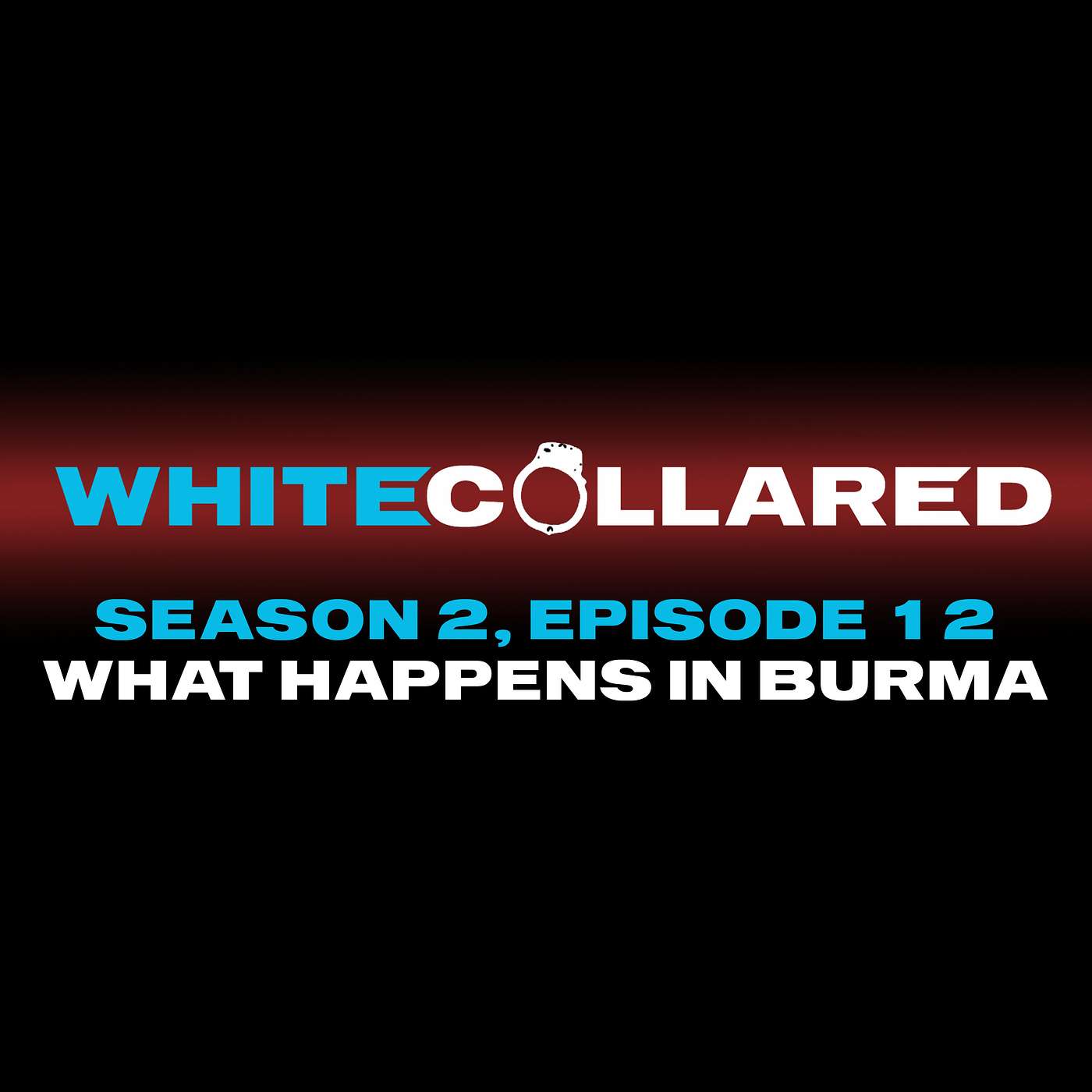 White Collared: A White Collar Podcast