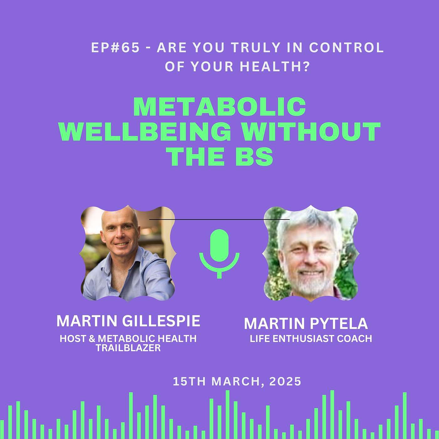 Metabolic Wellbeing without the BS