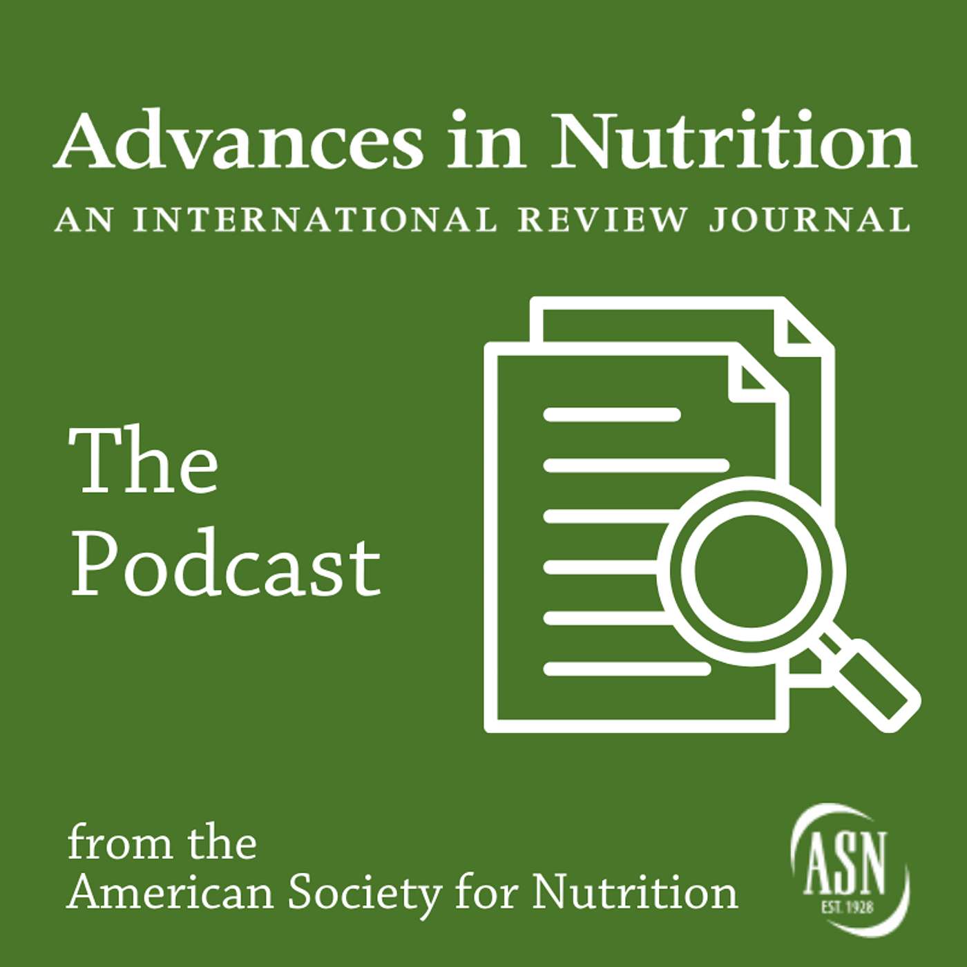 Advances in Nutrition: An International Review Journal – The Podcast