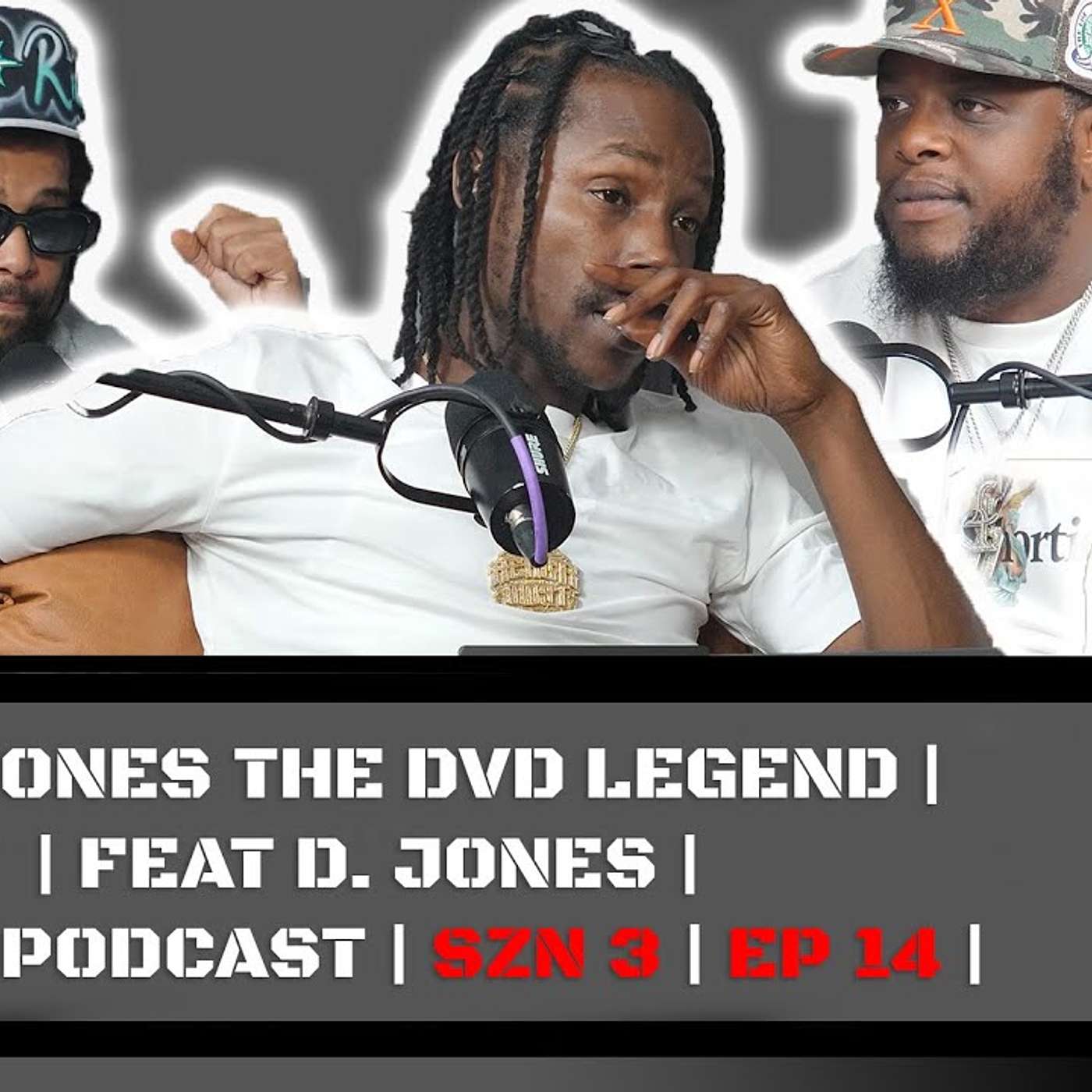 | PODIN WIT A LIFER | | FEAT D. JONES |  | RTM PODCAST | SZN 3 | EP 14 |