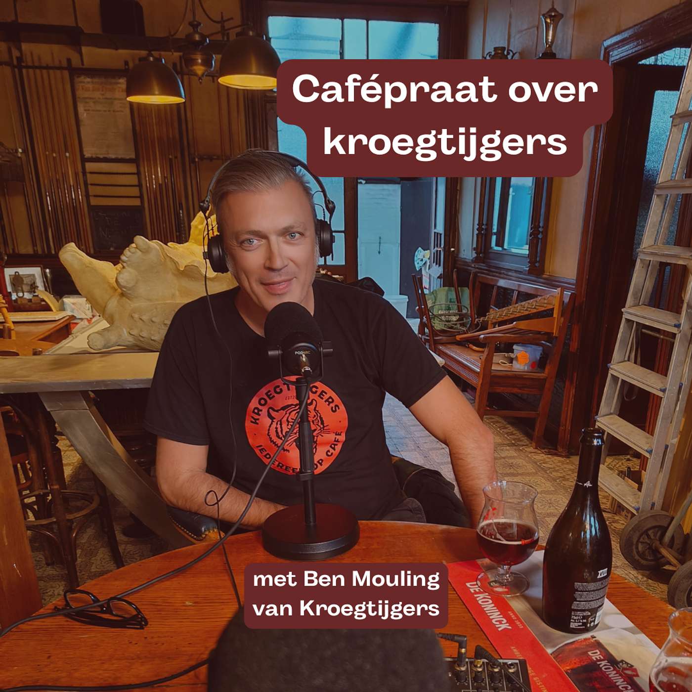 #47 Cafépraat over kroegtijgers met Ben Mouling (van Kroegtijgers) #47 Cafépraat over kroegtijgers met Ben Mouling (van Kroegtijgers)