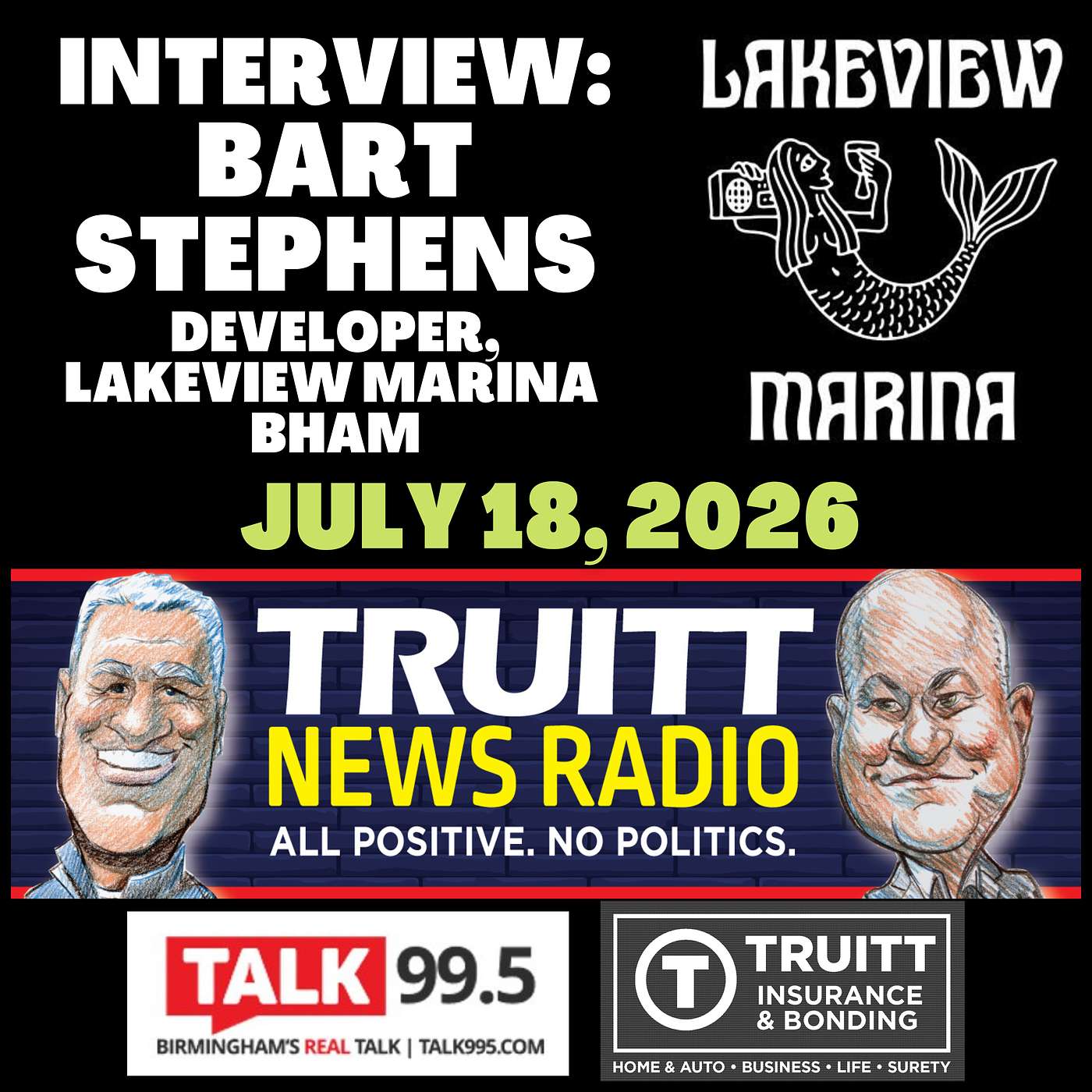 INTERVIEW: Bart Stephens (Lakeview Marina & High Dive HiFi Lounge) from our July 18, 2026 TRUITT NEWS RADIO Show episode artwork