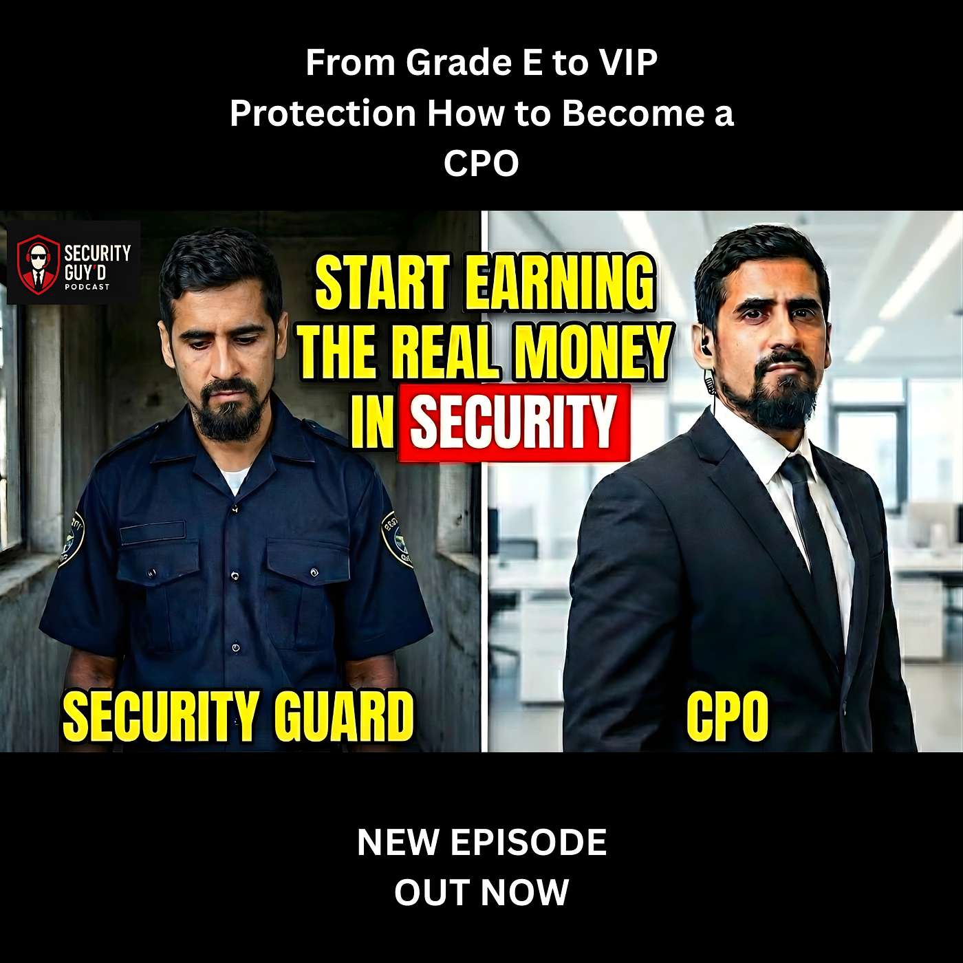 From Grade E to VIP Protection How to Become a CPO From Grade E to VIP Protection How to Become a CPO