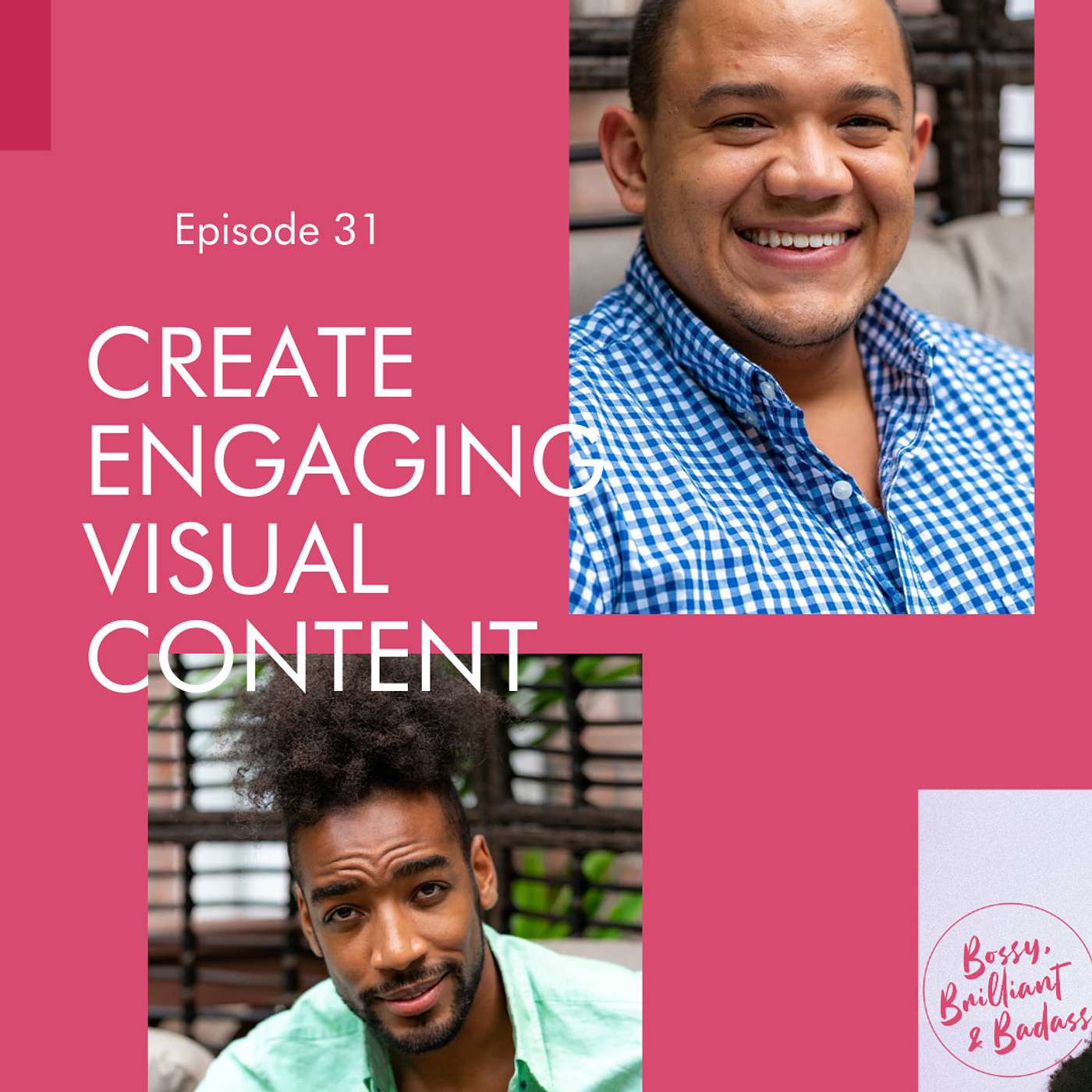 cover of episode Tips to Create Engaging Visual Content (with the Cork Bros)