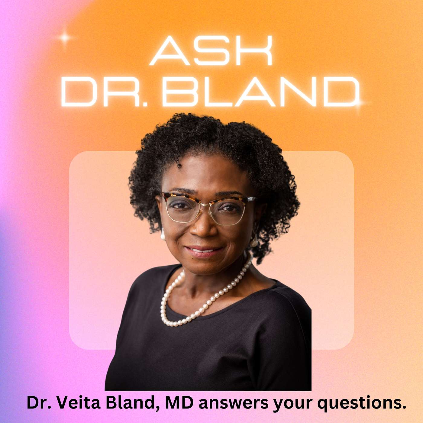 It’s a Matter of Your Health with Dr. Veita Bland