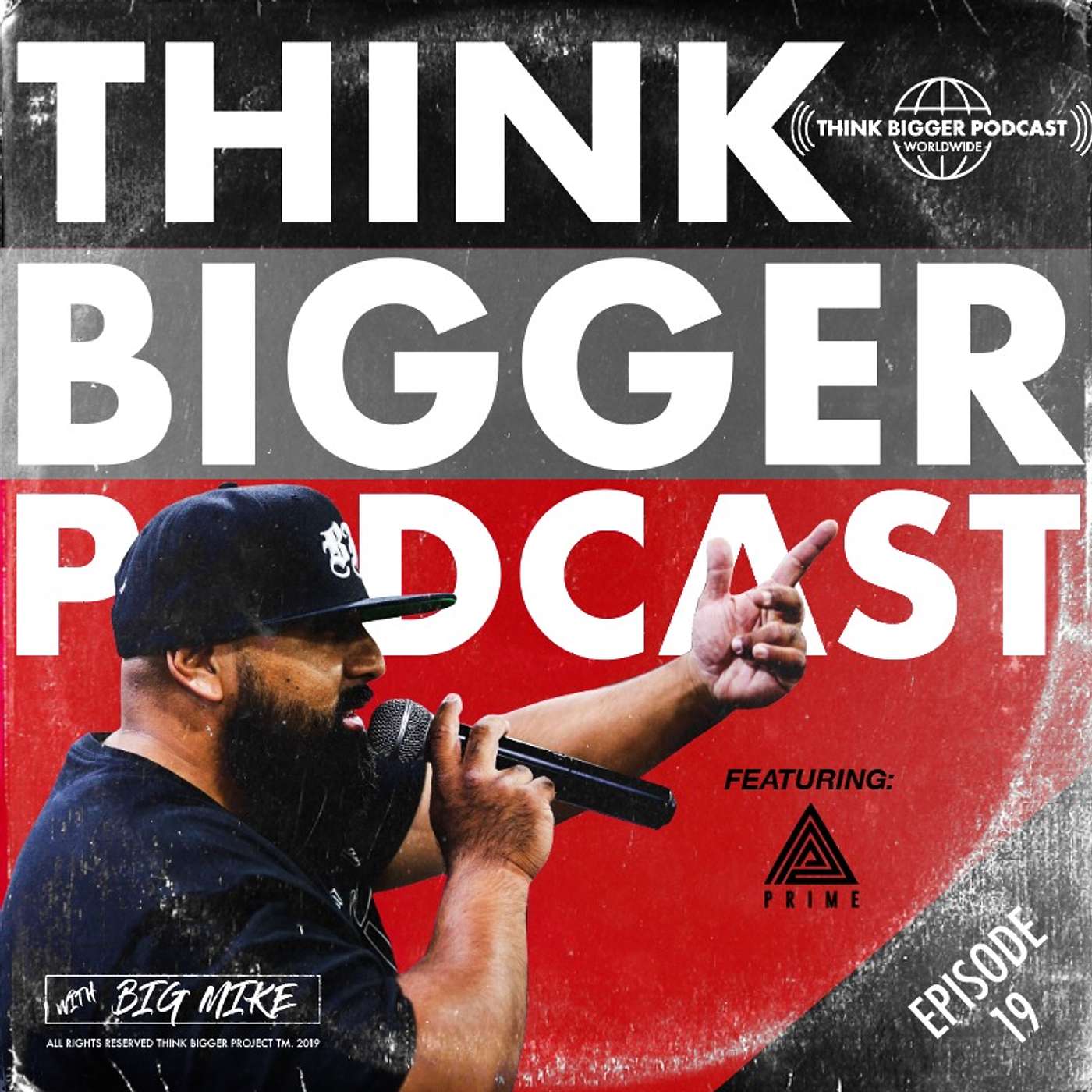 Think Bigger Podcast