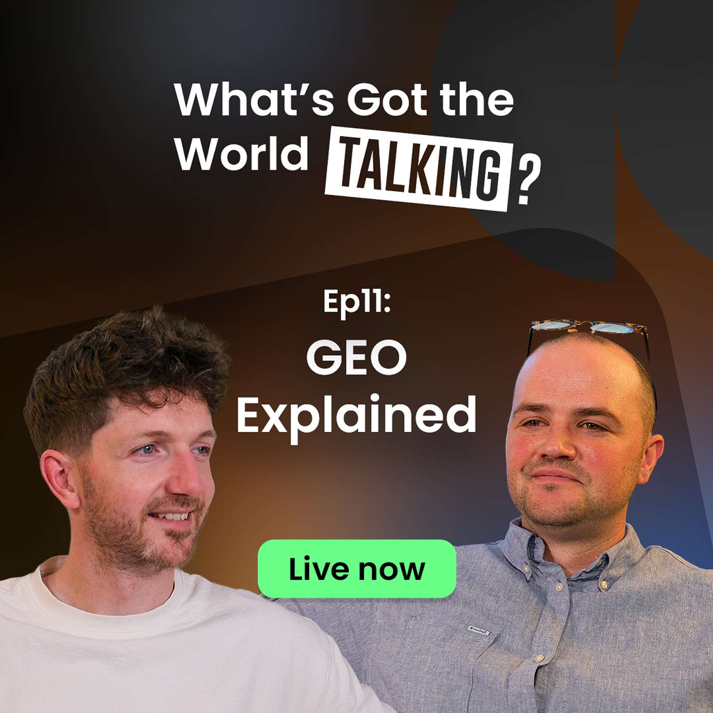 GEO Explained: How AI is Reshaping Brand Discovery episode artwork