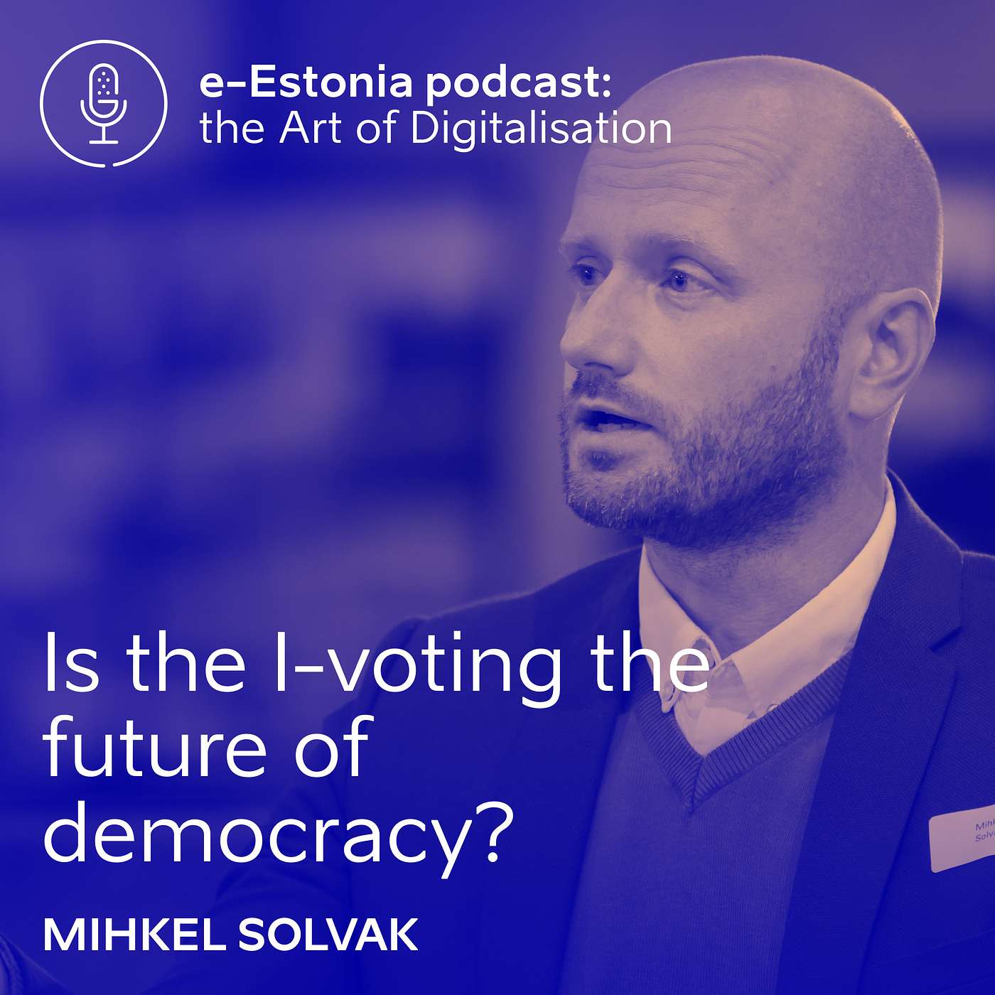 S3E3 "Online-voting - the future of democracy or a niche trend? " | Mihkel Solvak, professor and researcher