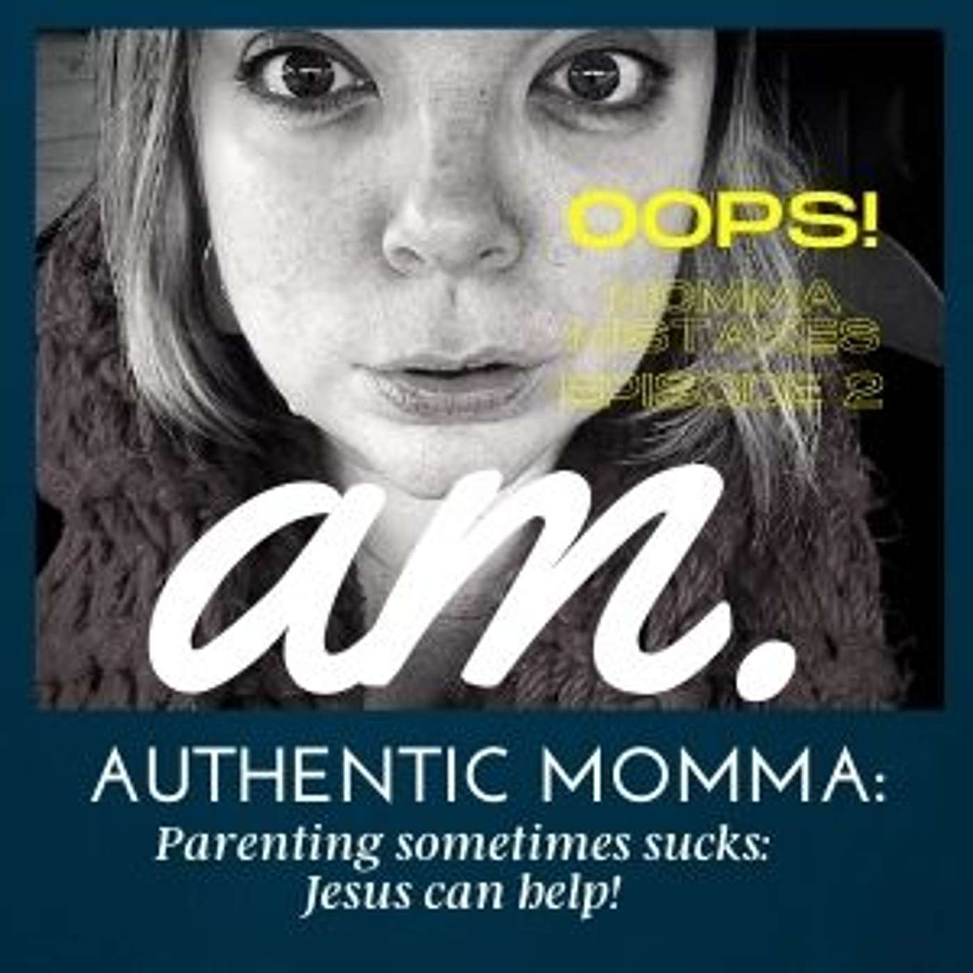 Oops!  Momma Mistakes