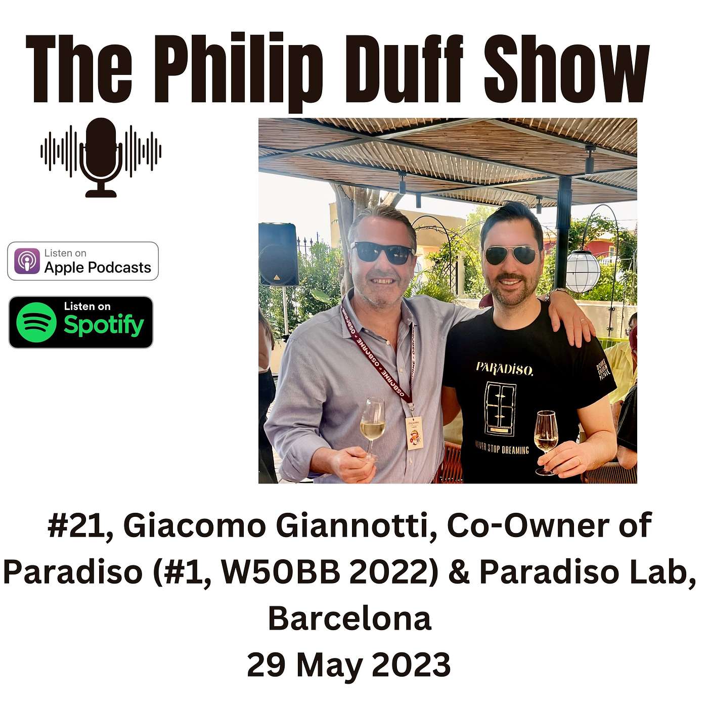 #21, Giacomo Giannotti, From Gelateria to Global Acclaim: The Journey Behind Paradiso, the World's Best Bar and the Future of Bartending episode artwork