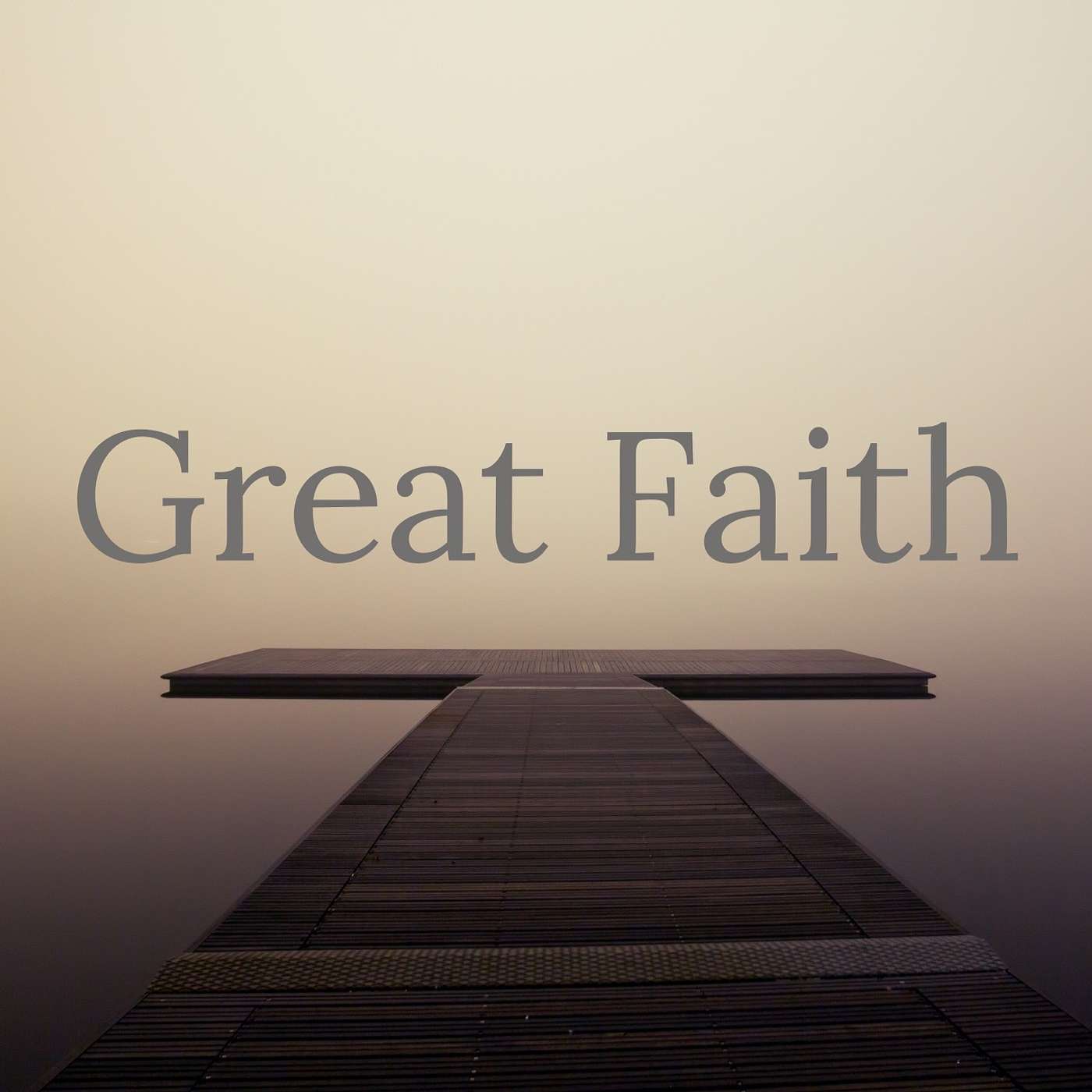 Great Faith episode artwork