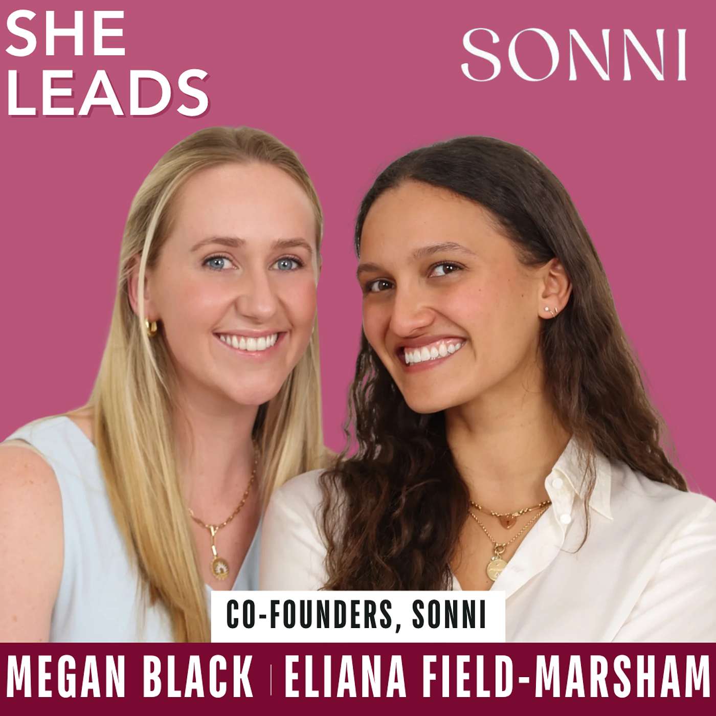 You'll Never Be Ready: Building SONNI Without the CPG Playbook | Megan & Eliana (SONNI) episode artwork