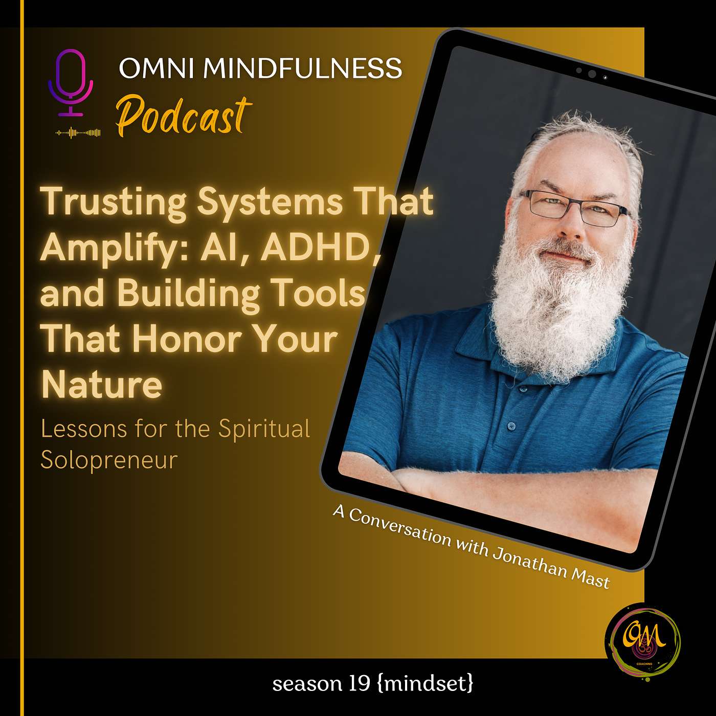 Trusting Systems That Amplify: AI, ADHD, and Building Tools That Honor Your Nature. A Conversation with Jonathan Mast (Epi. #263) Trusting Systems That Amplify: AI, ADHD, and Building Tools That Honor Your Nature. A Conversation with Jonathan Mast (Epi. #263)