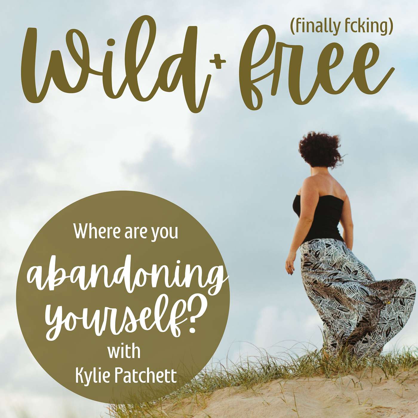 Where are you Abandoning Yourself? with Kylie Patchett