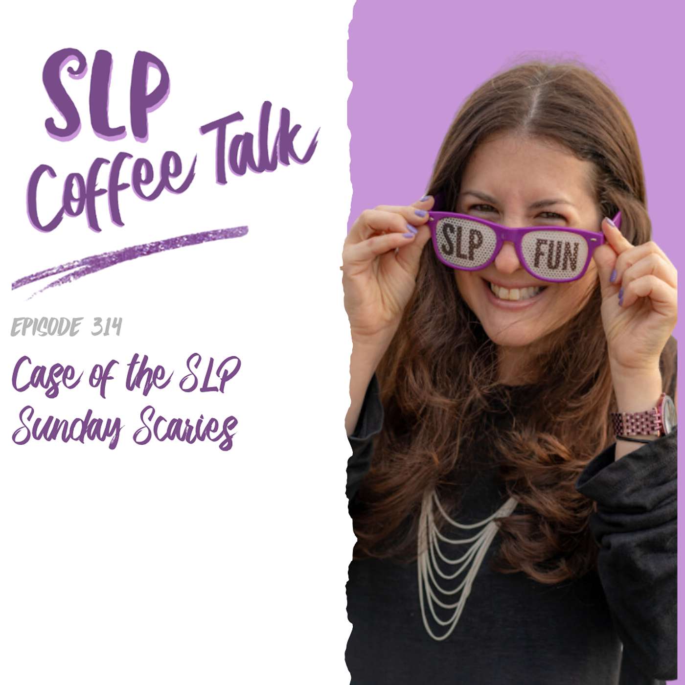 Case of the SLP Sunday Scaries