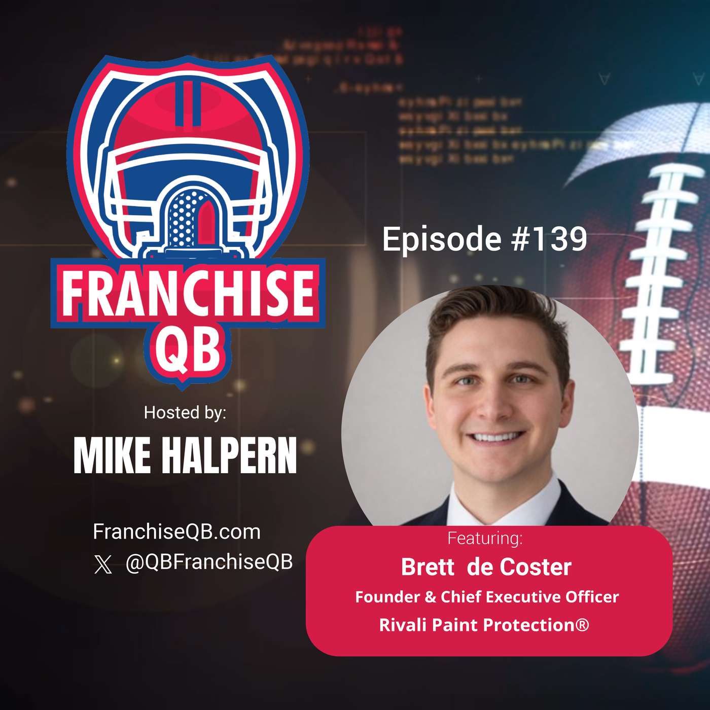 Episode 139: Build a $500K Auto Franchise With Rivali Paint Protection: High Ticket Auto Detailing