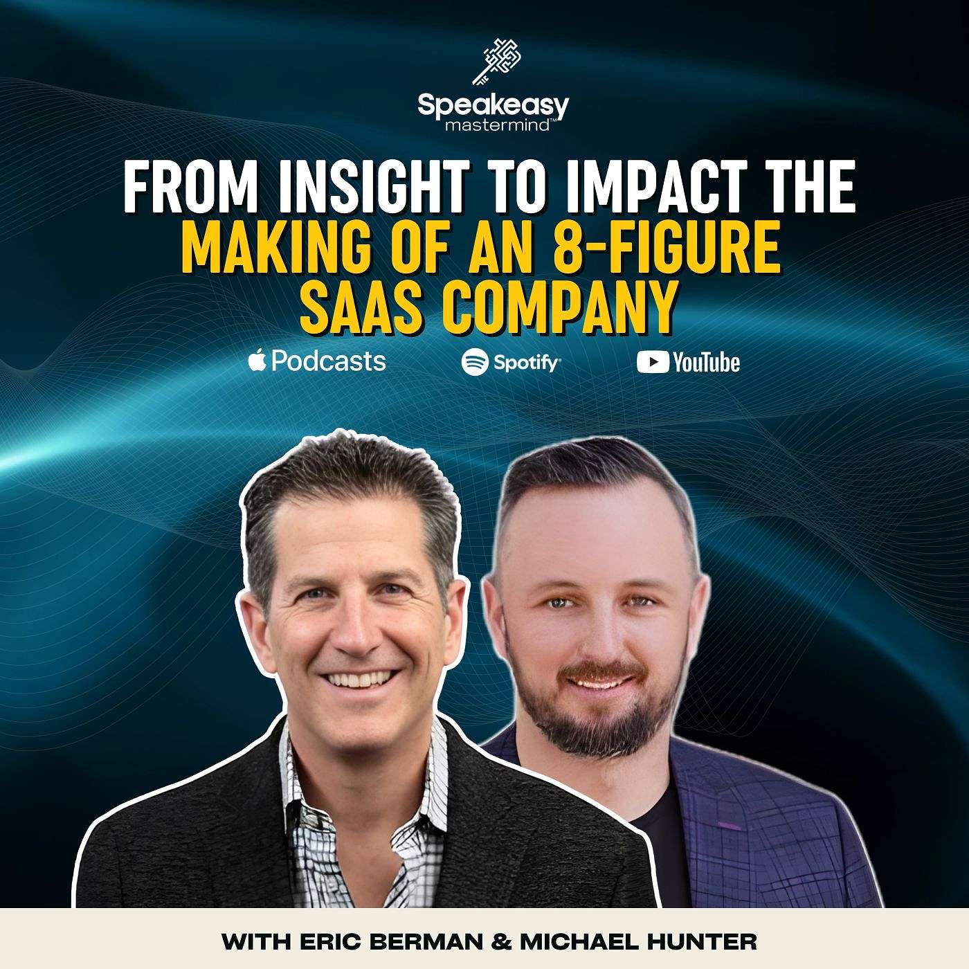 From Insight to Impact and the Making of an 8-Figure SaaS Company episode artwork