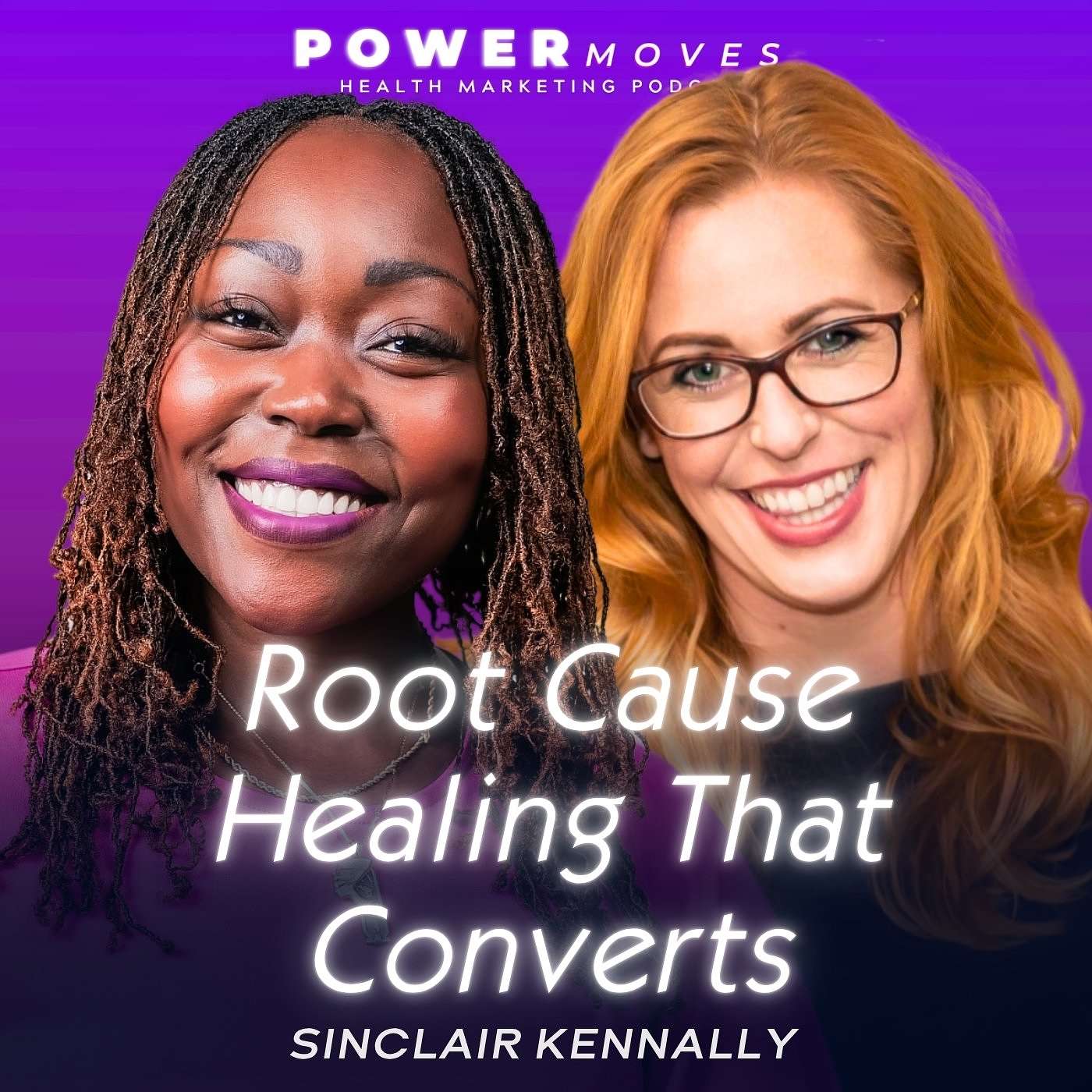 Root Cause Healing That Converts: Sinclair Kennally on Detoxing the Body and the Business