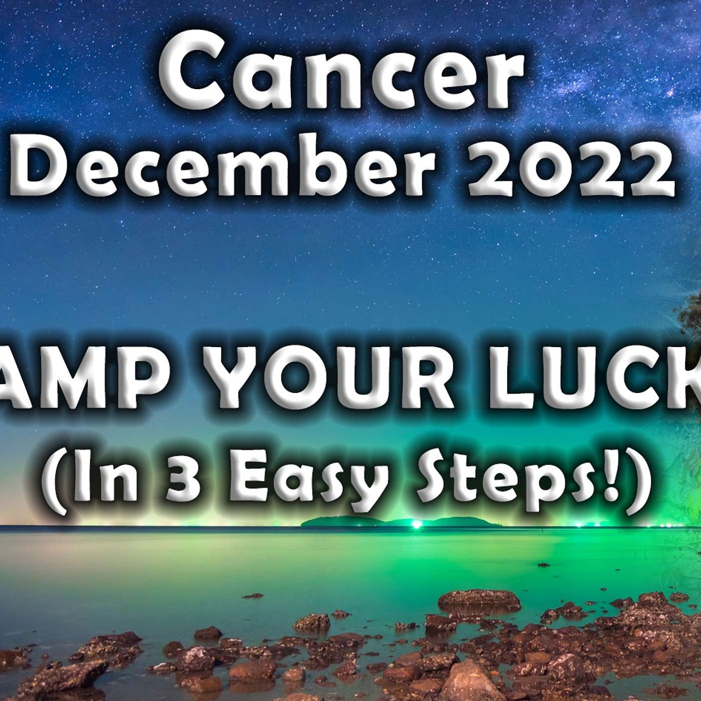 Cancer December 2022 AMP YOUR LUCK (In 3 Easy Steps!) Astrology Horoscope