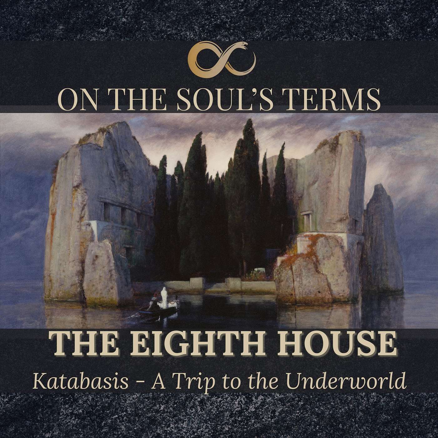 #109 | The Eighth House | Katabasis | A Trip to the Underworld #109 | The Eighth House | Katabasis | A Trip to the Underworld