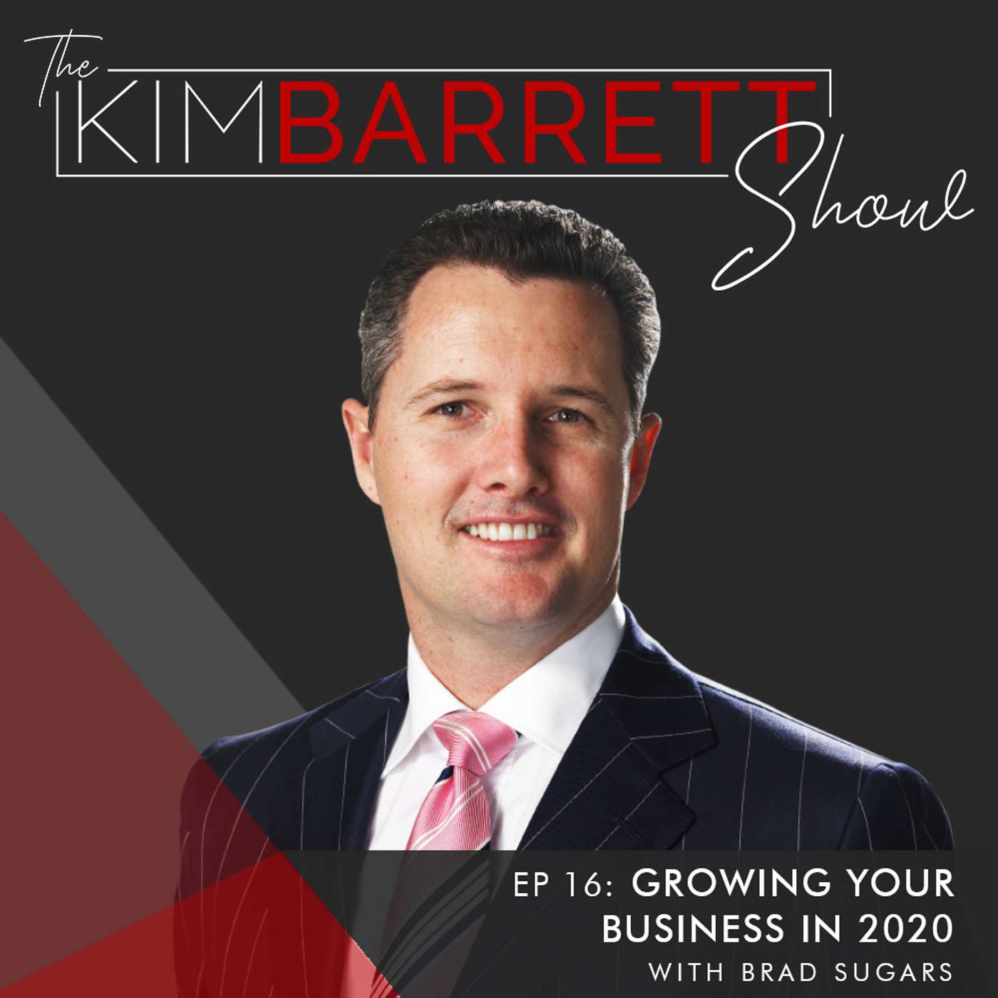 Growing Your Business In 2020 with Brad Sugars episode artwork