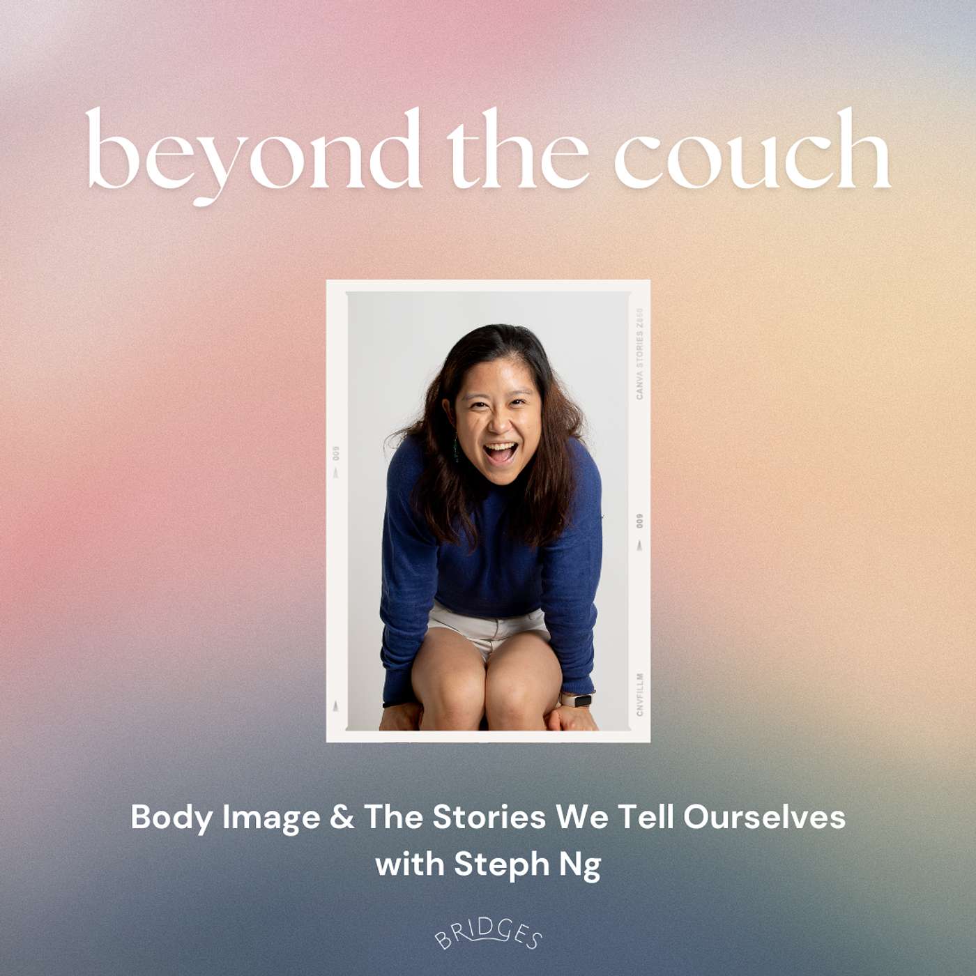 Body Image & The Stories We Tell Ourselves with Steph Ng