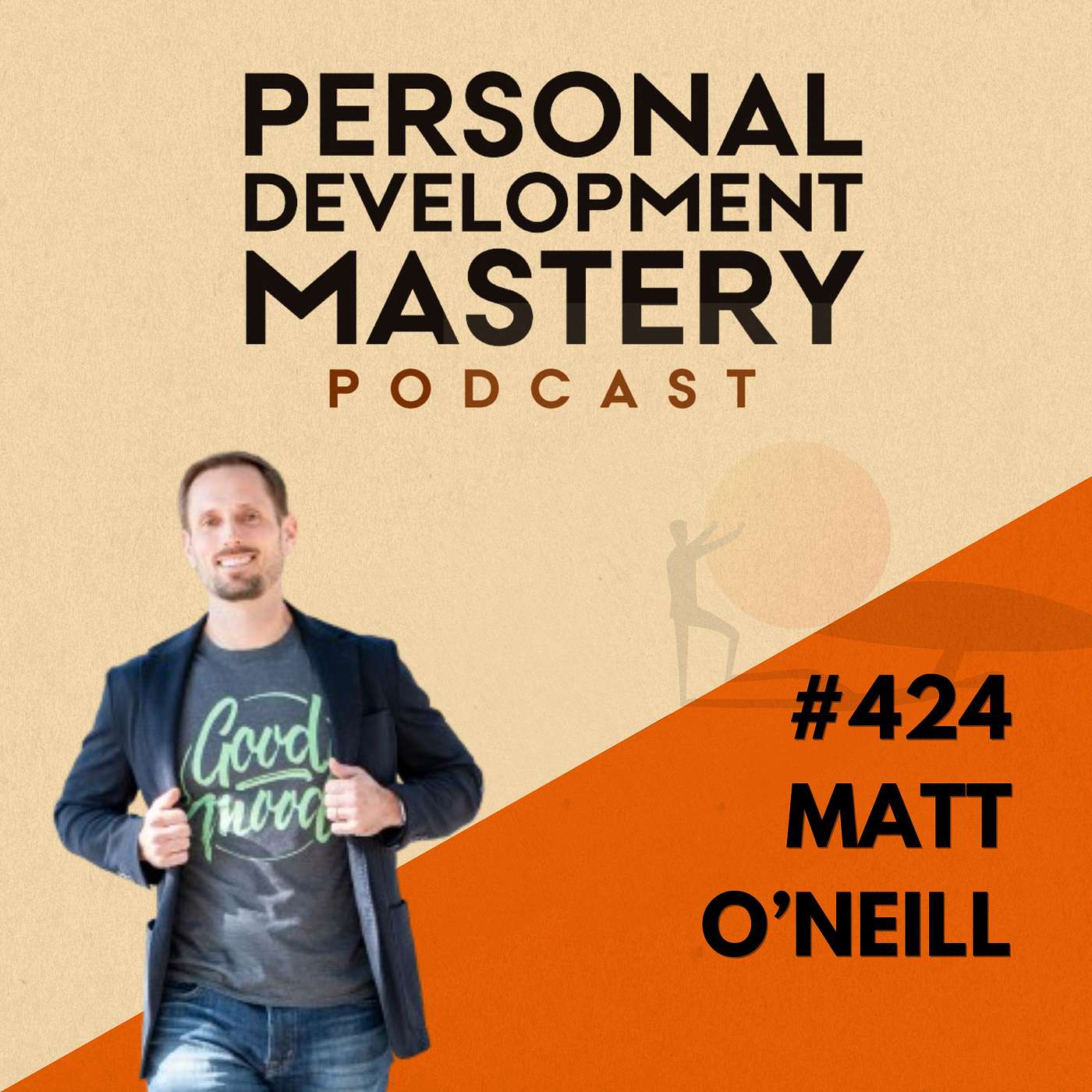 #424 How to transform emotional pain into lasting happiness, inner joy and fulfilment, with Matt O'Neill.