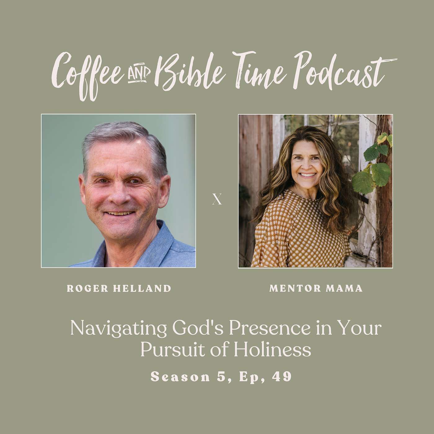 Everyday Holiness: Navigating God's Presence in Your Pursuit of Holiness w/ Dr. Roger Helland