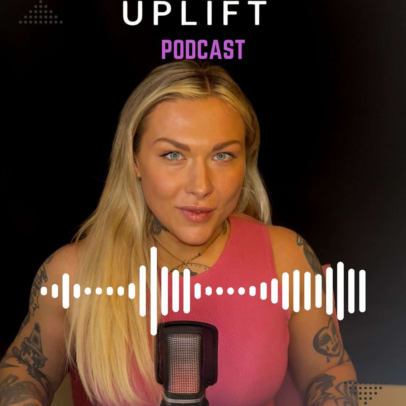 The UpLift Podcast 1 cover art