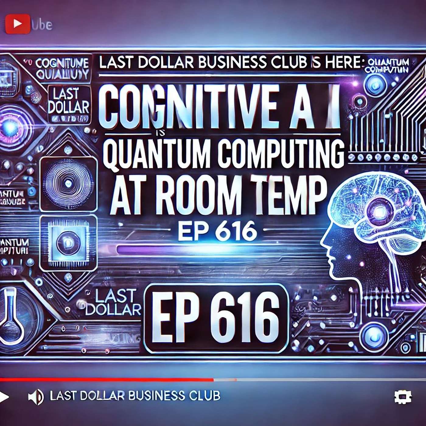 Cognitive AI is Here: Quantum Computing At Room Temp | Last Dollar Business Club, Ep 616
