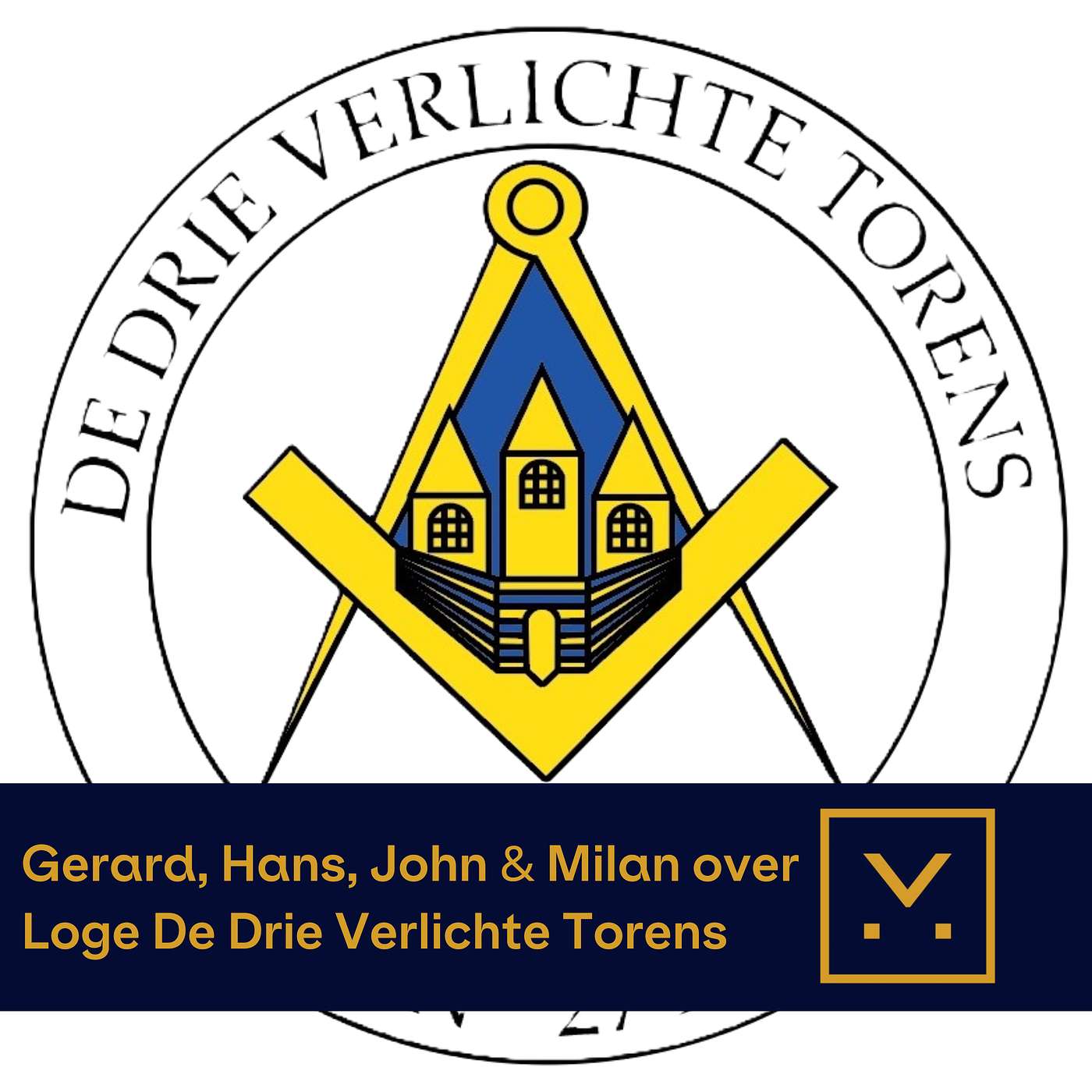 Bonus - Gerard, Hans, John & Milan over Loge De Drie Verlichte Torens episode artwork