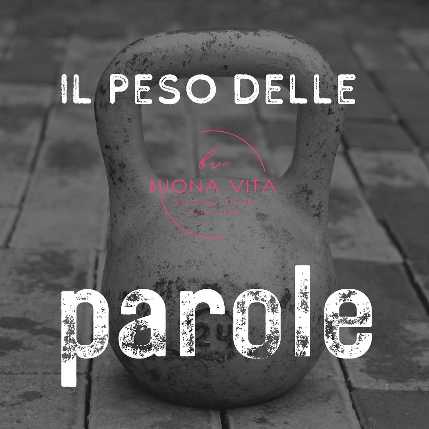 Il Peso delle Parole