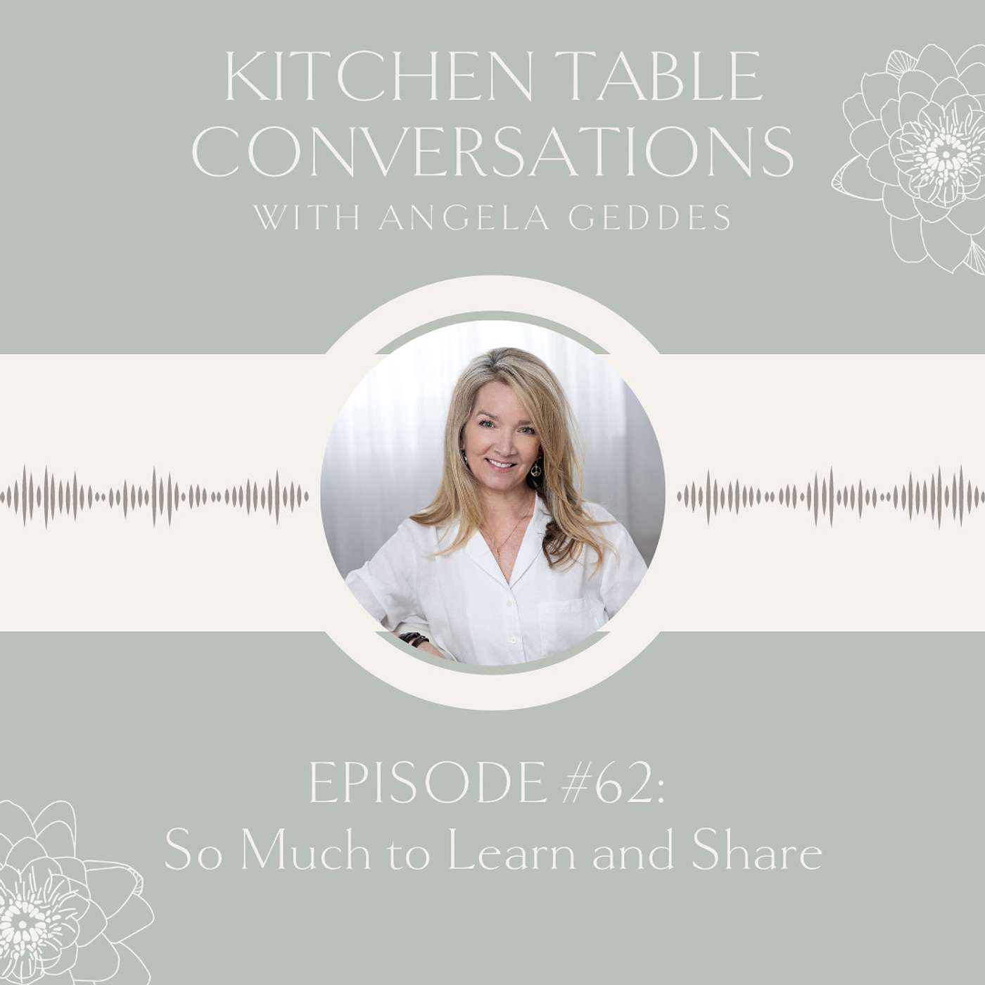 Kitchen Table Conversations with Angela Geddes