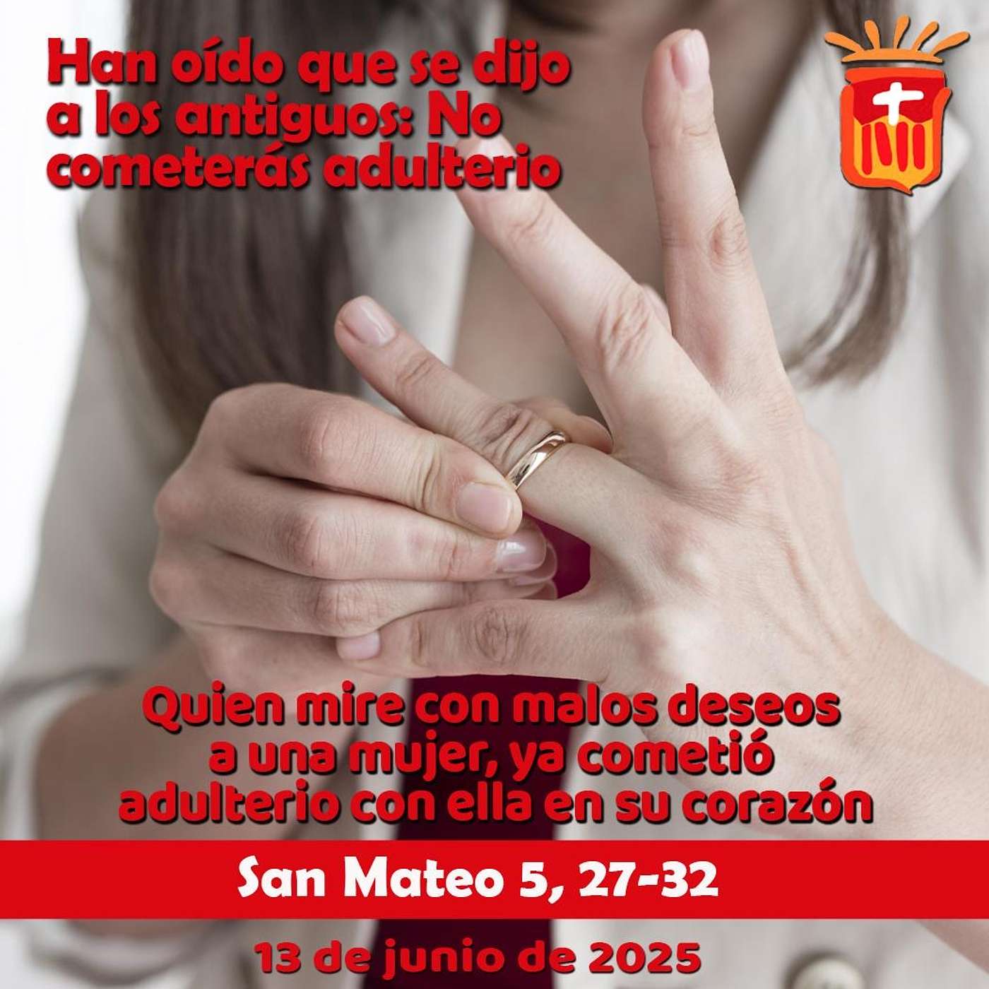 2025-06-13 San Mateo 5, 27-32: Viernes X Ordinario