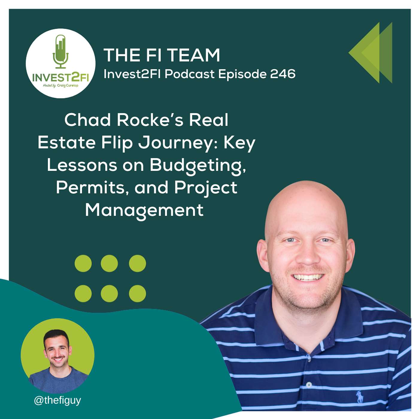 Episode 246 - Chad Rocke’s Real Estate Flip Journey: Key Lessons on Budgeting, Permits, and Project Management Episode 246 - Chad Rocke’s Real Estate Flip Journey: Key Lessons on Budgeting, Permits, and Project Management